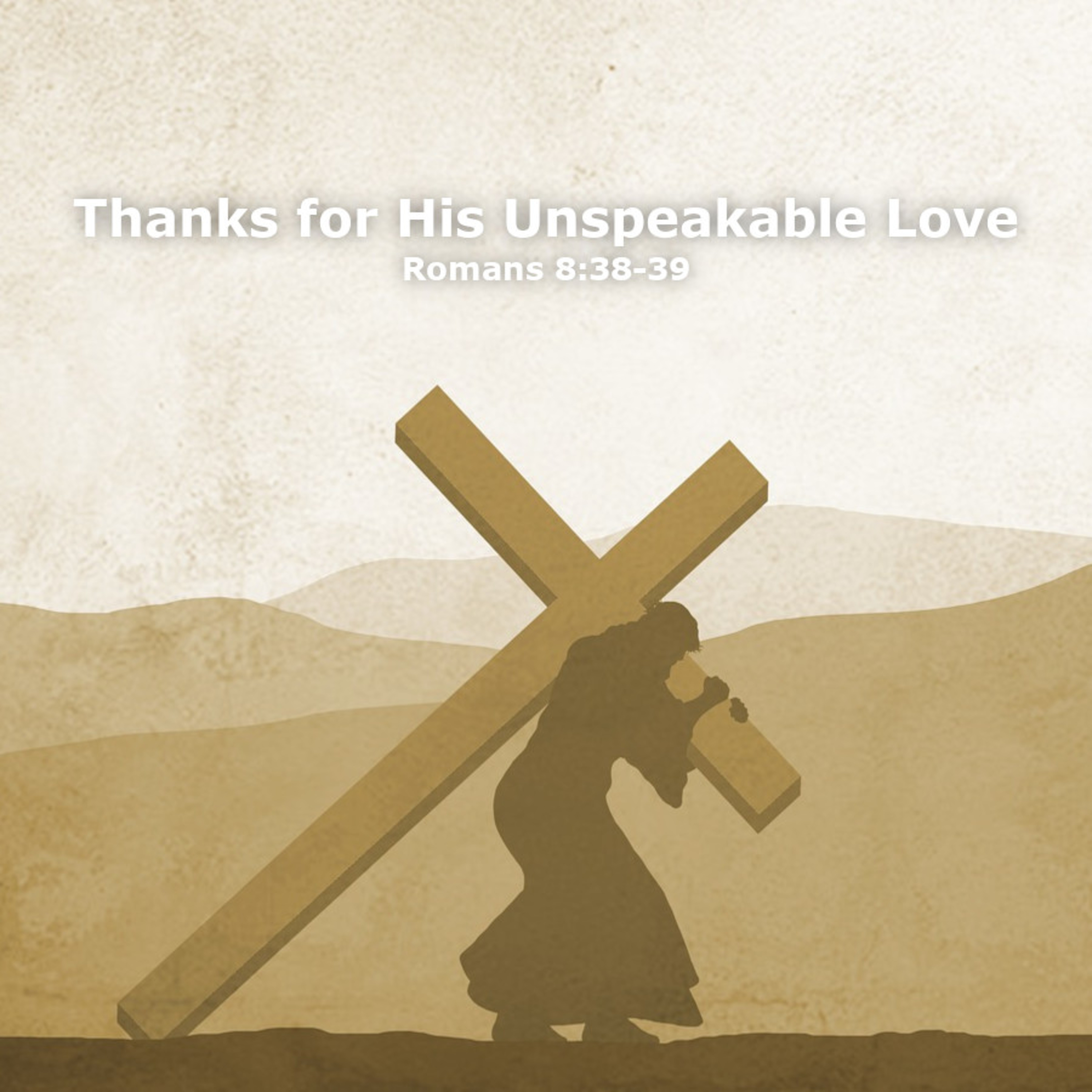 Thanks for His Unspeakable Love episode artwork