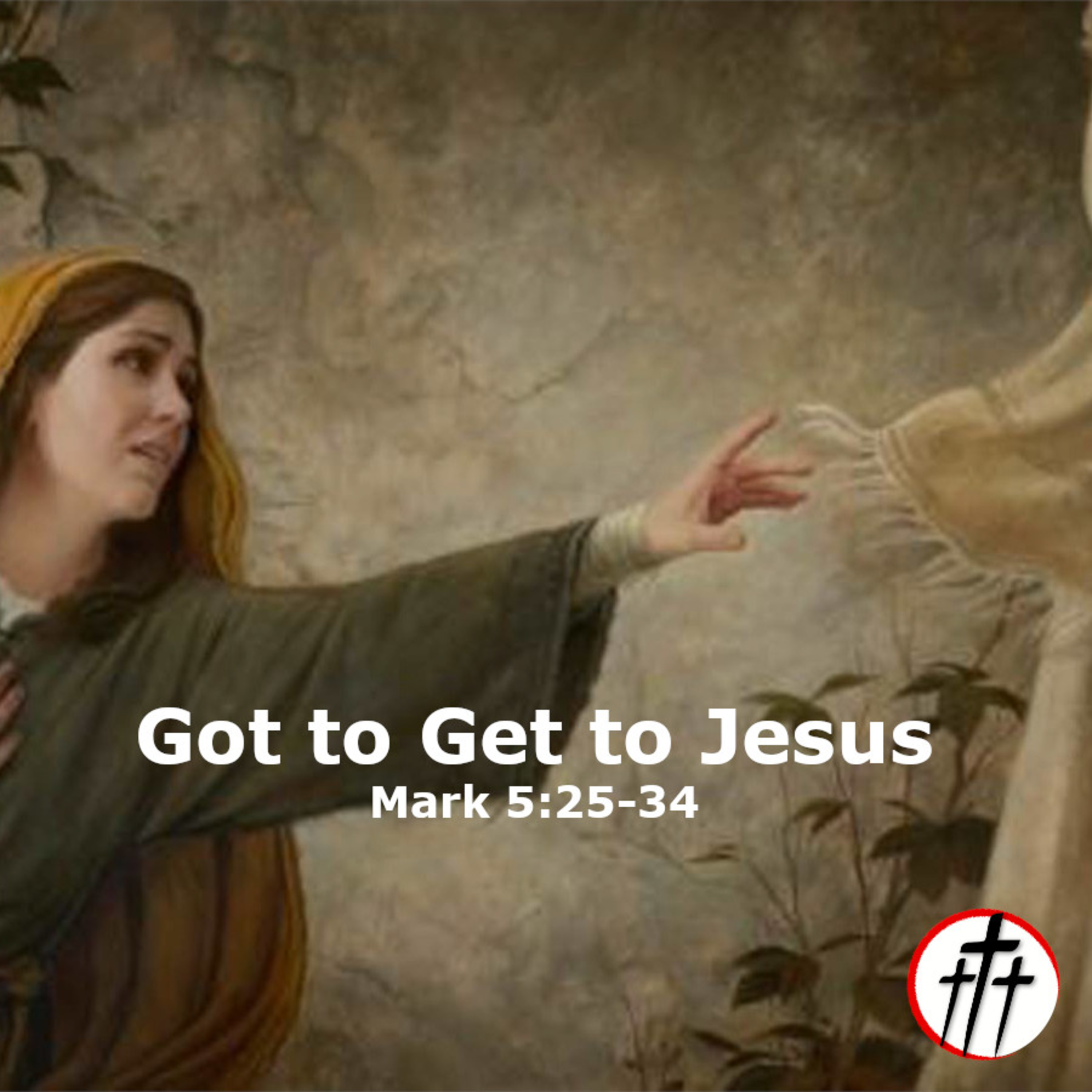 Got to Get to Jesus episode artwork