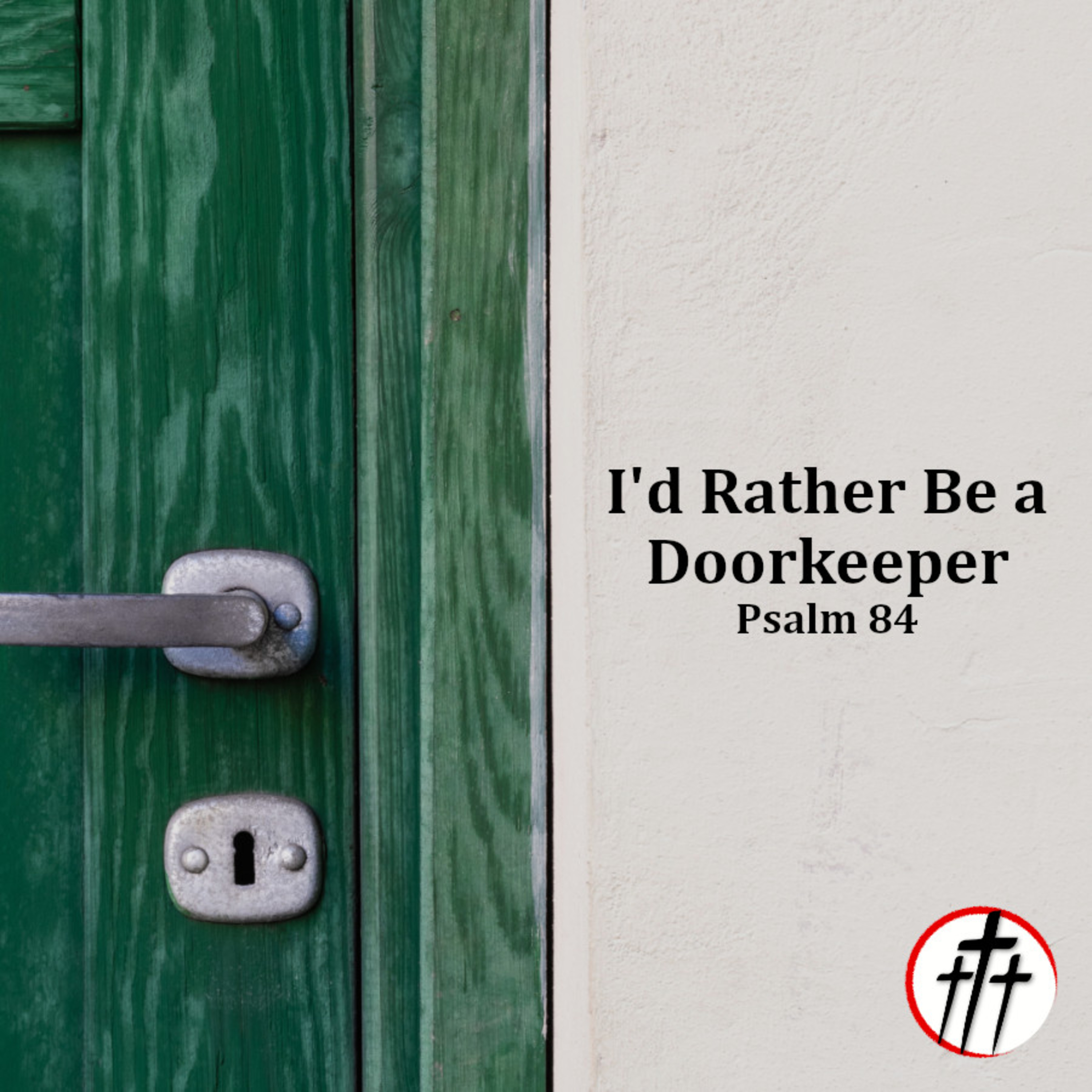 I'd Rather Be a Doorkeeper episode artwork