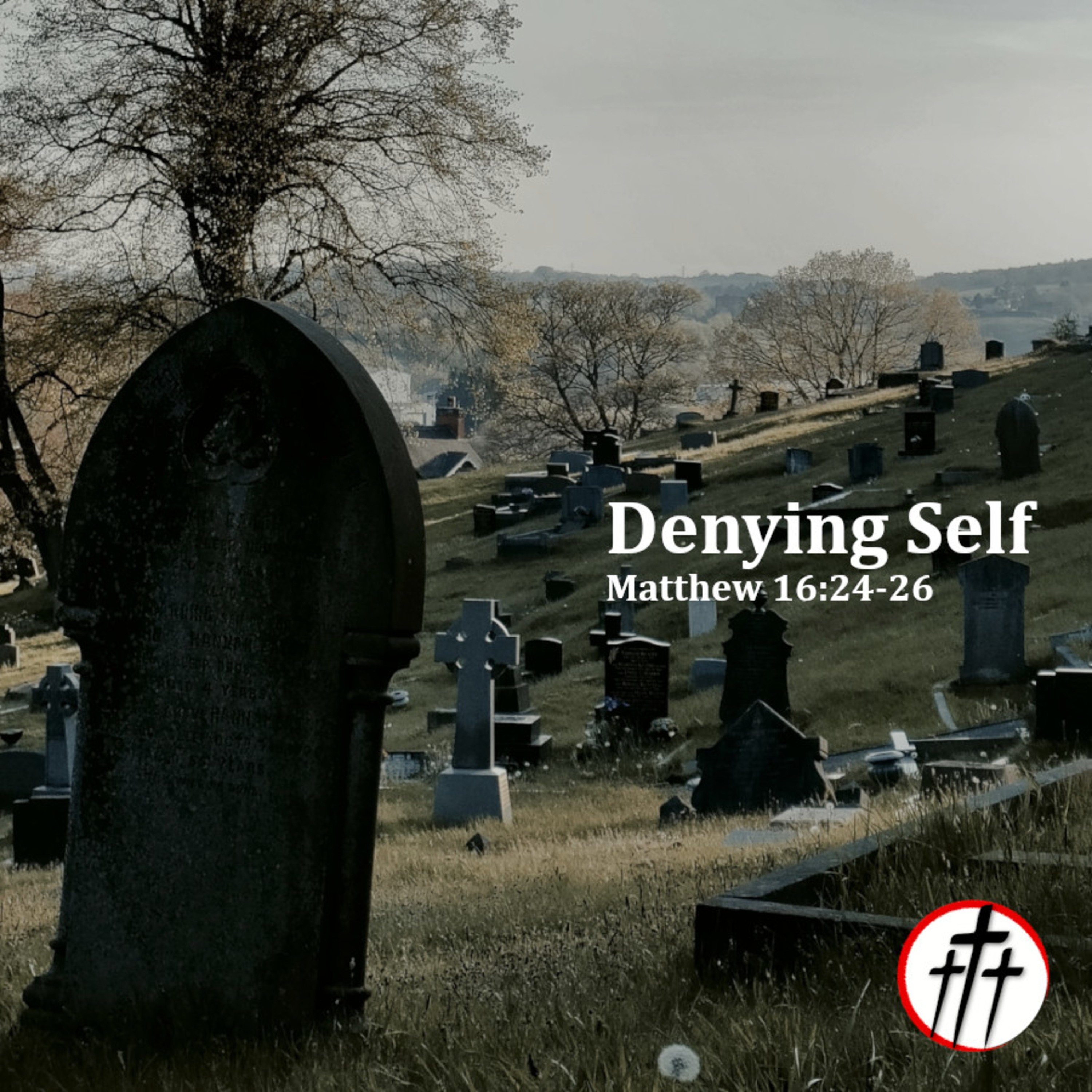 Denying Self w/ Bro. Matt Stensaas episode artwork