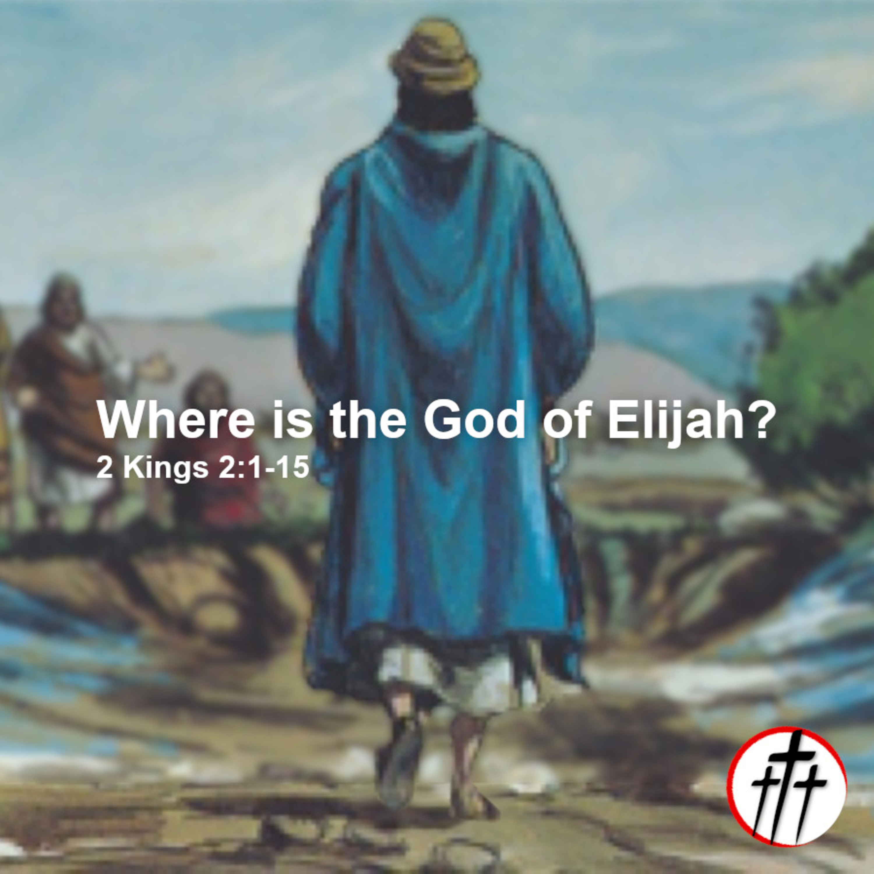 Where is the God of Elijah? episode artwork