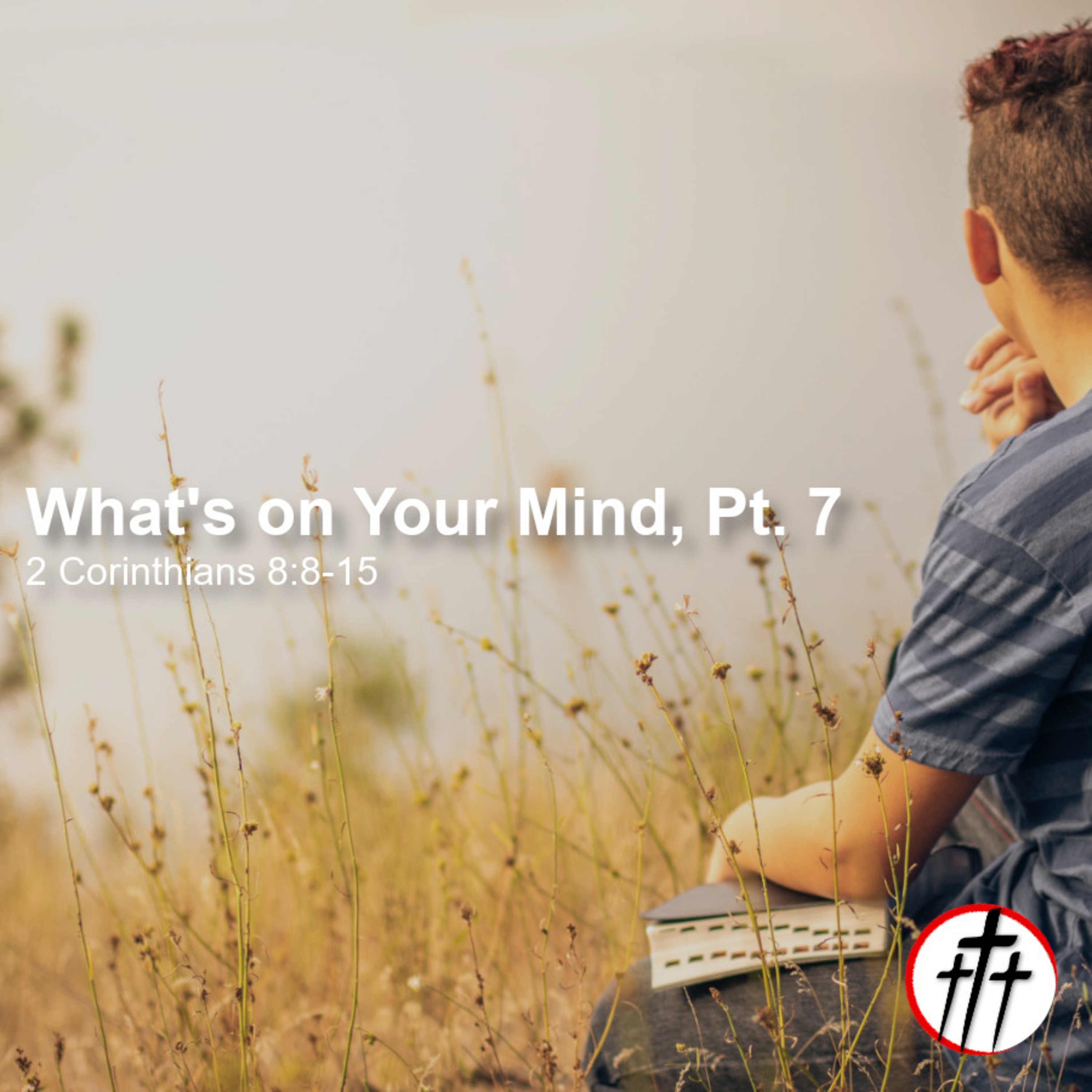 A Willing Mind (What's on Your Mind, Pt. 7) episode artwork