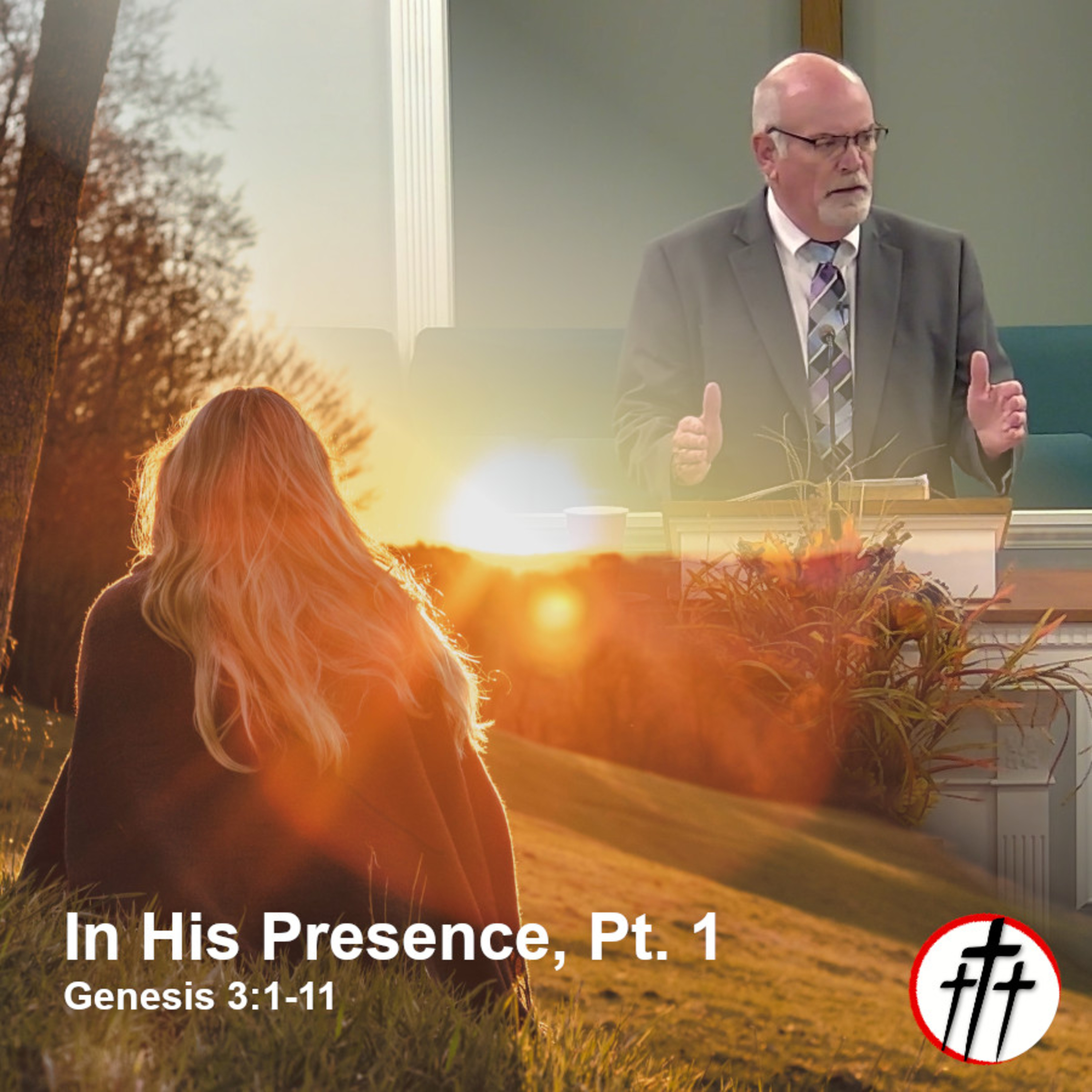 Hiding from the Presence of the Lord (In His Presence, Pt. 1) episode artwork