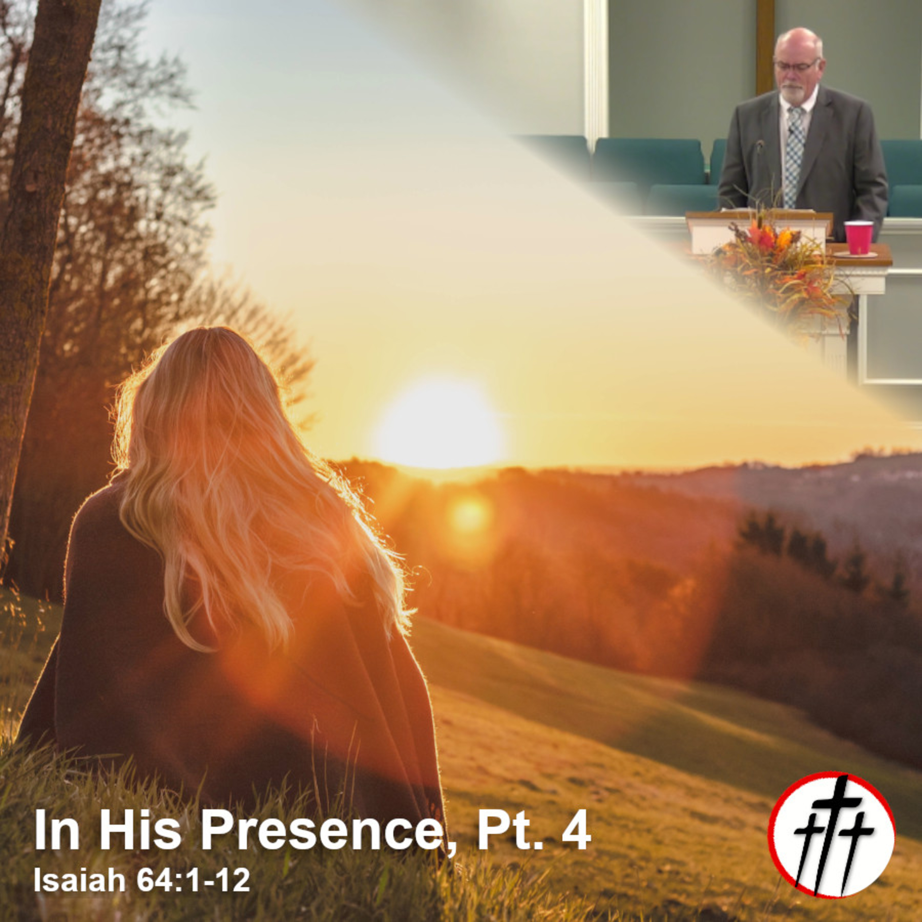 At the Presence of His Coming (In His Presence, Pt. 4) episode artwork