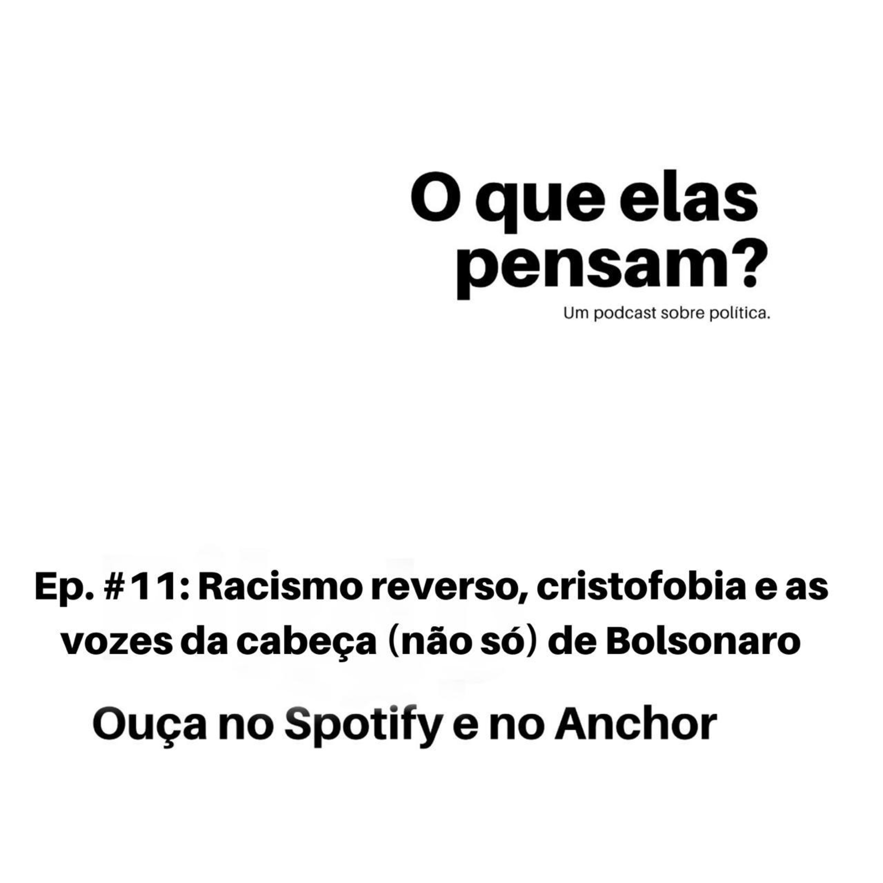 O que elas pensam?
