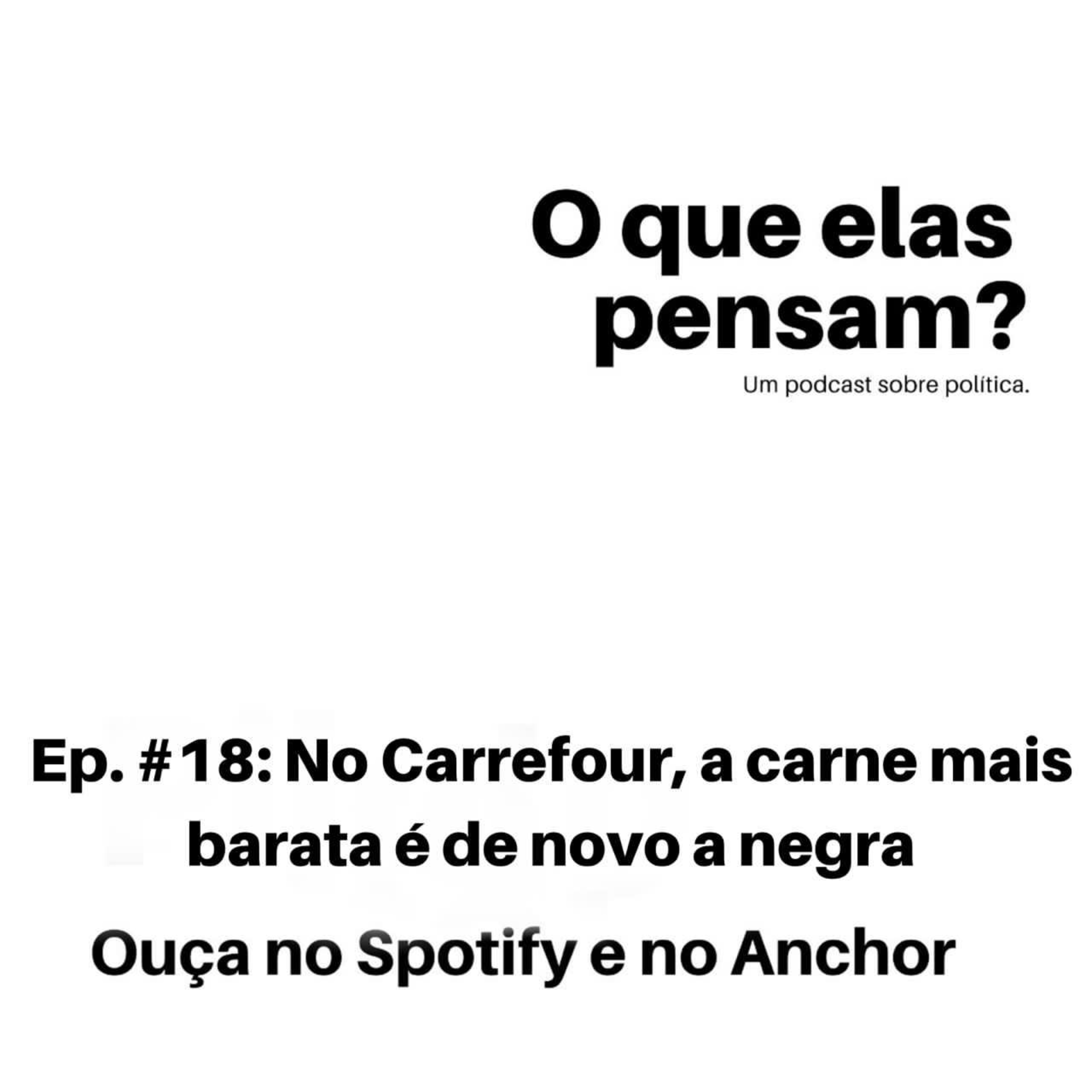 O que elas pensam?