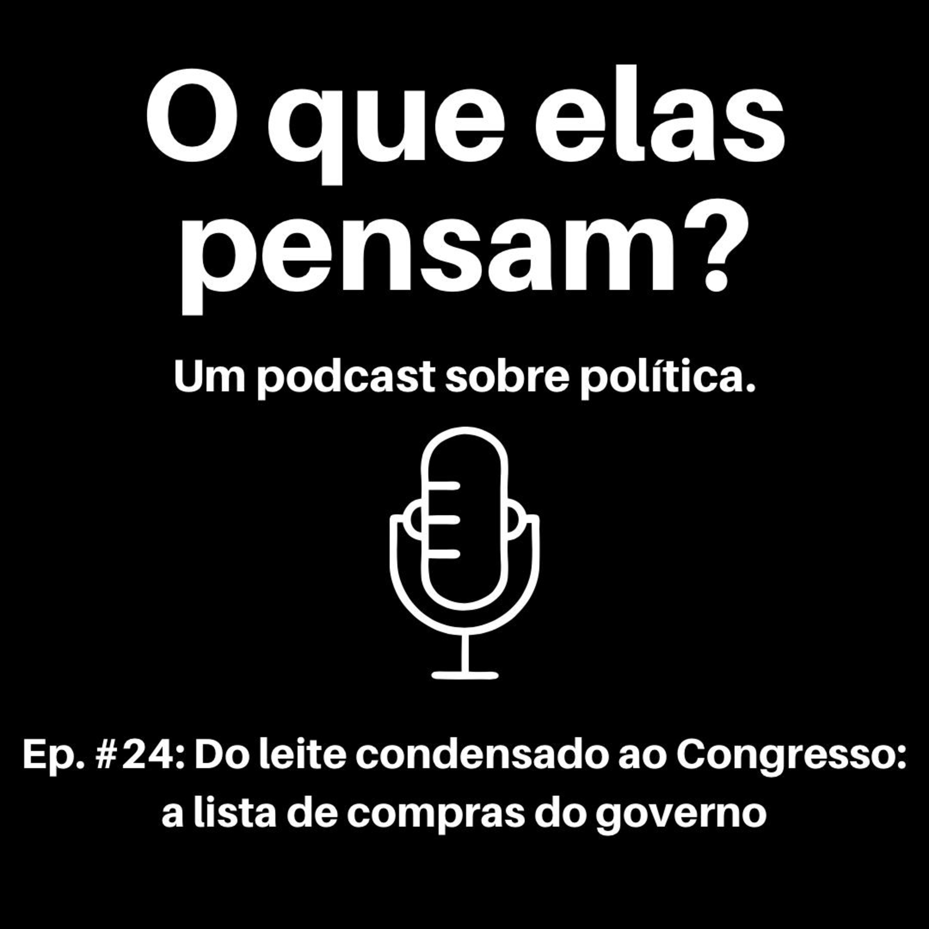 O que elas pensam?
