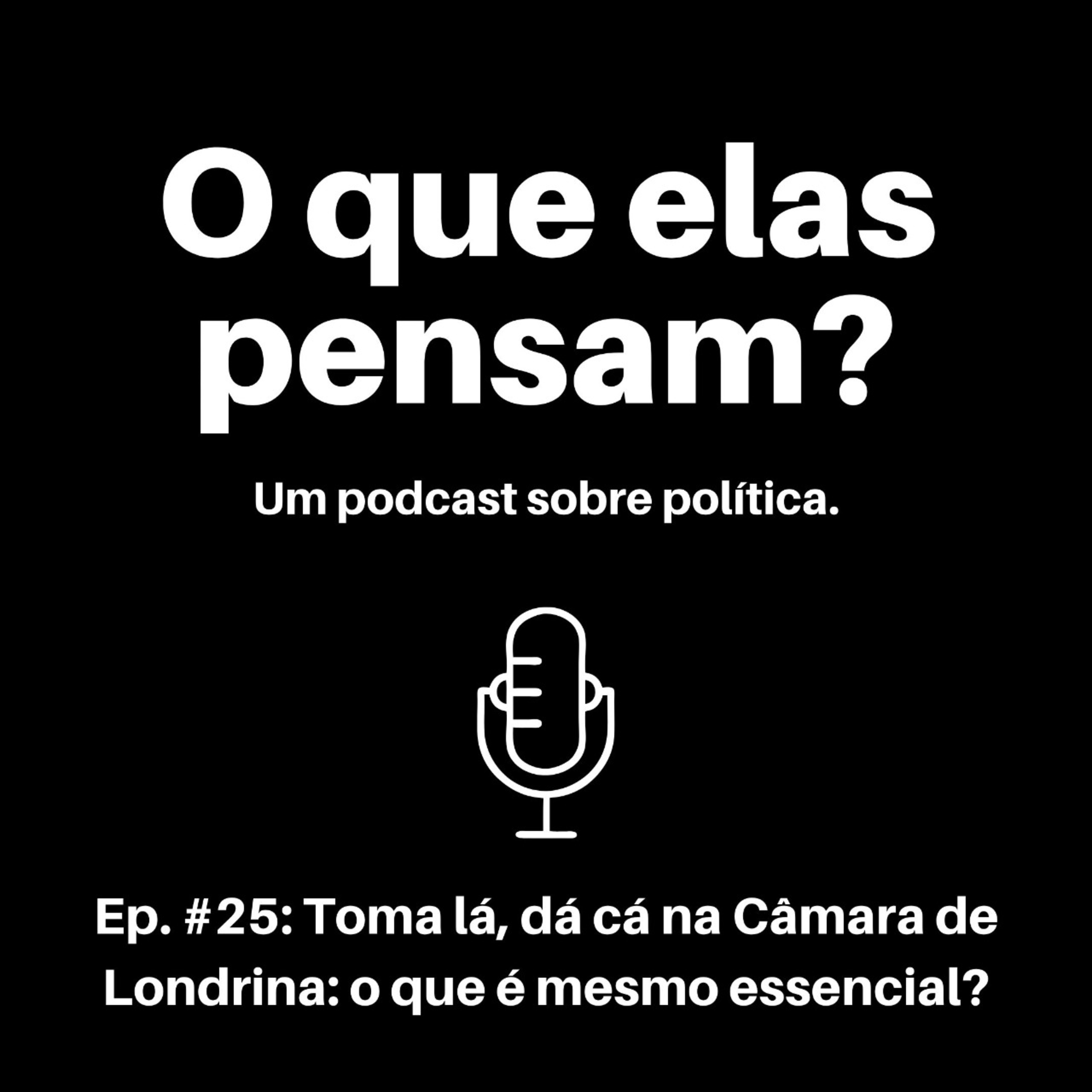 O que elas pensam?
