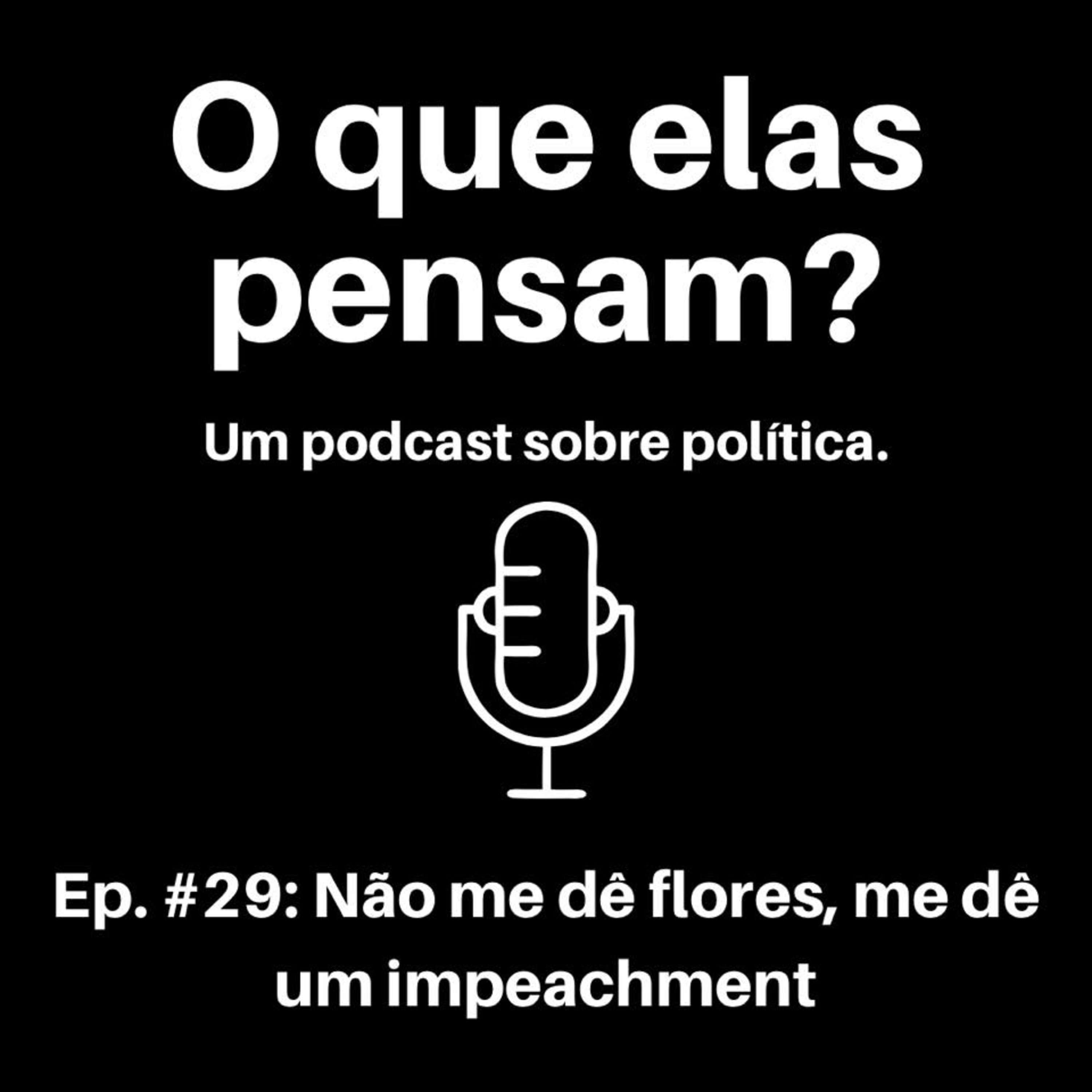 O que elas pensam?
