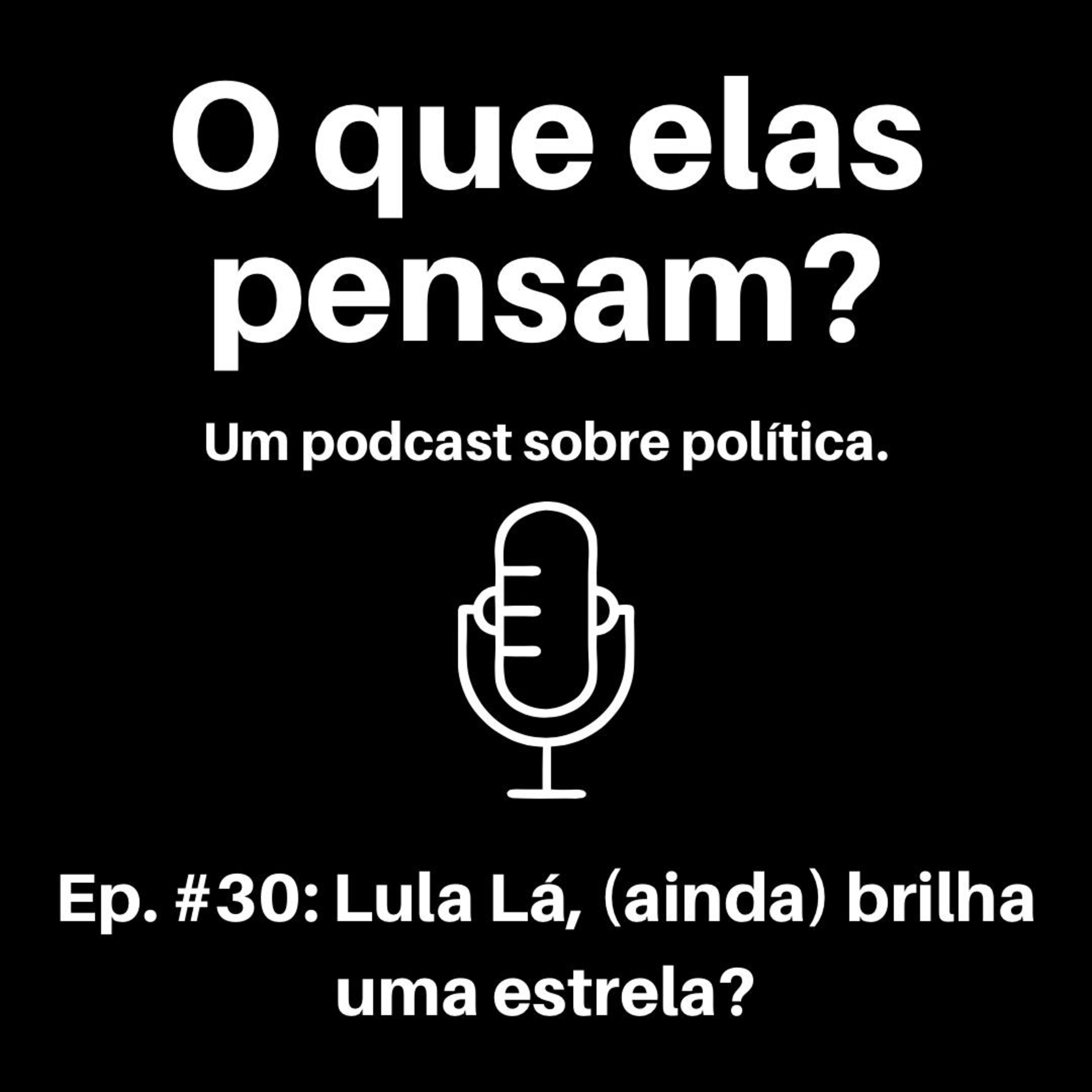 O que elas pensam?