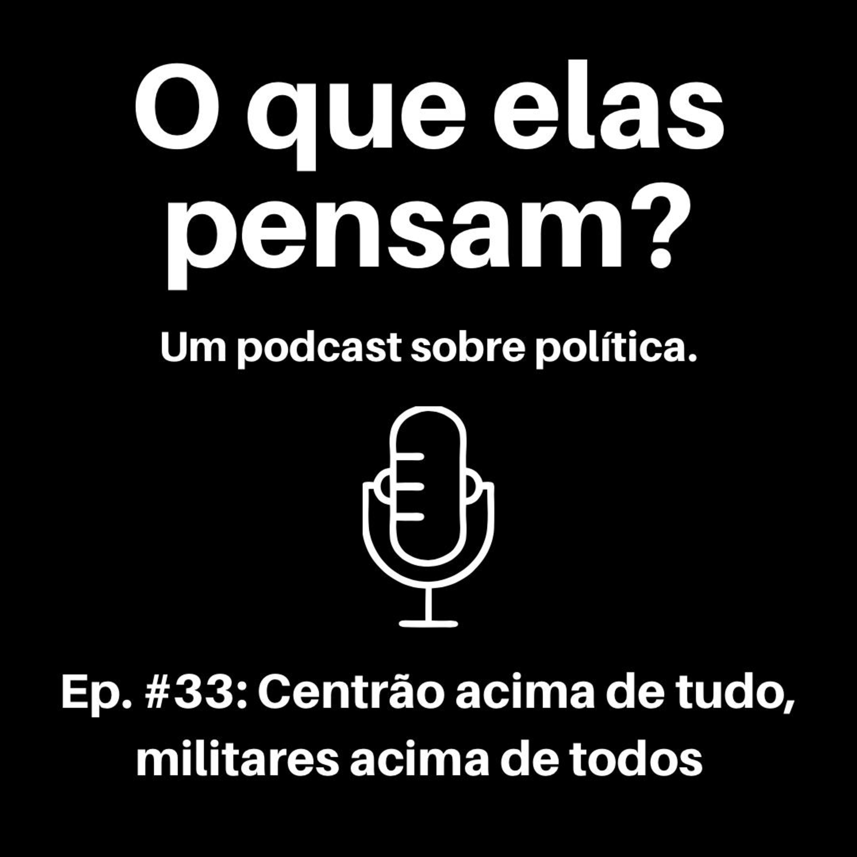 O que elas pensam?