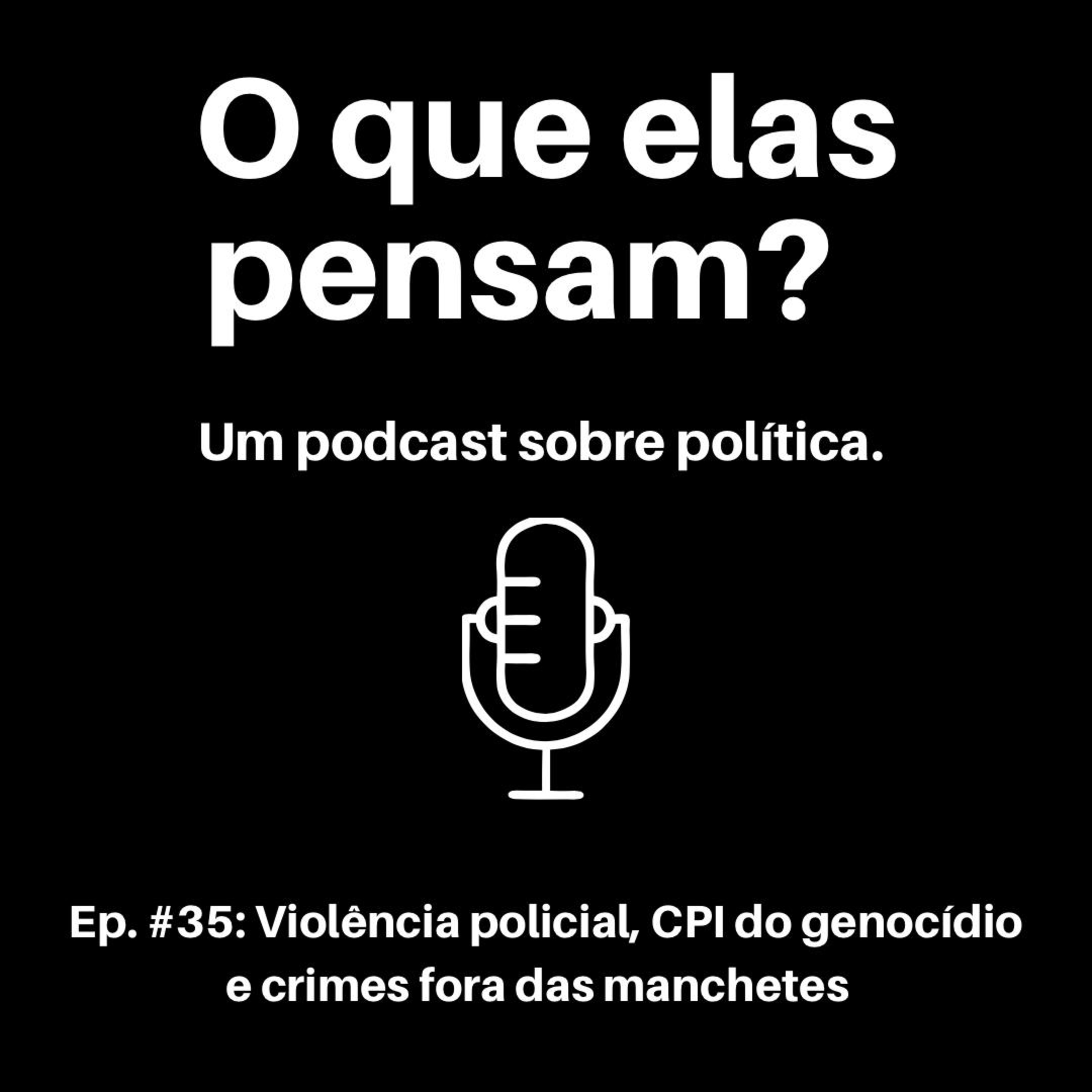 O que elas pensam?