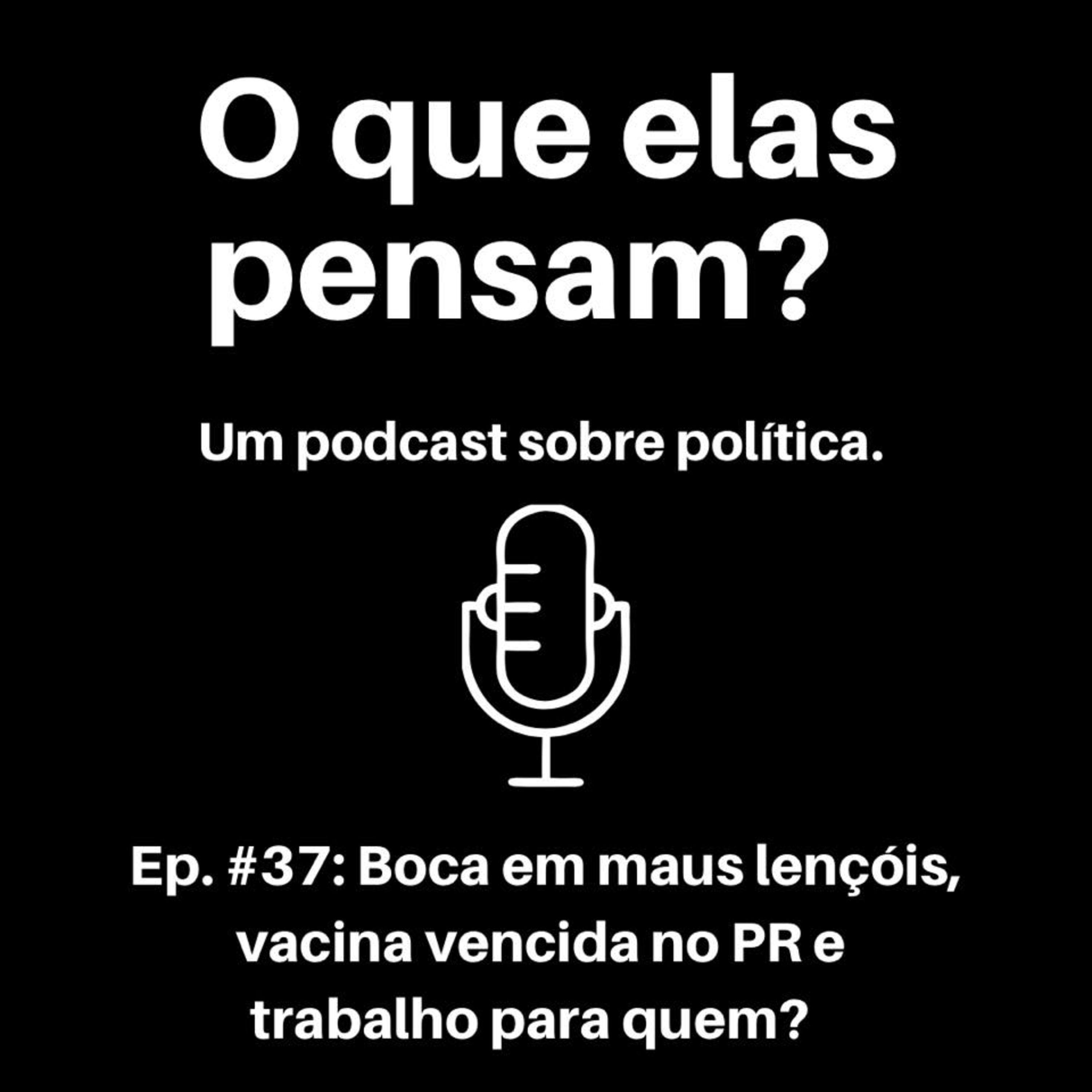 O que elas pensam?