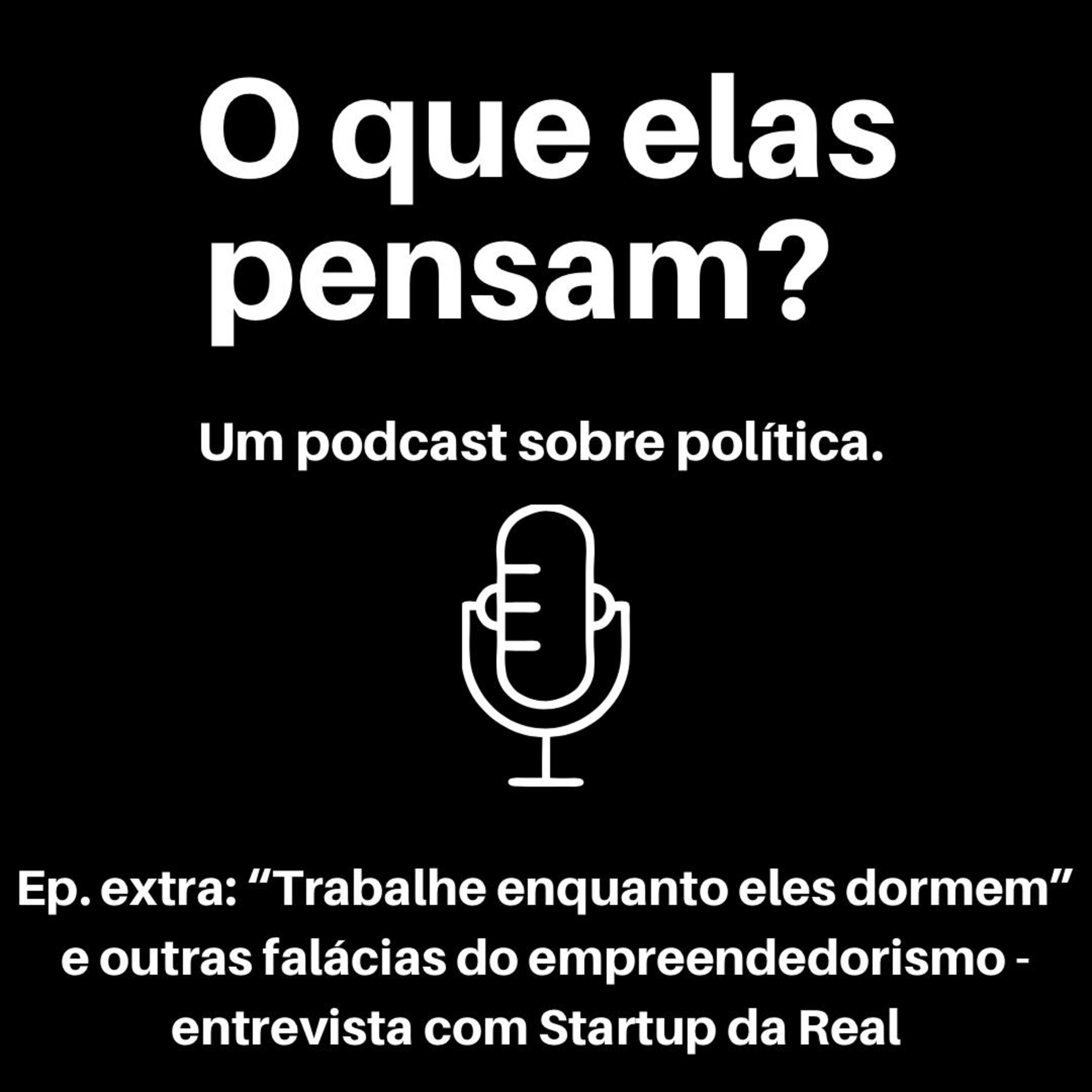 O que elas pensam?