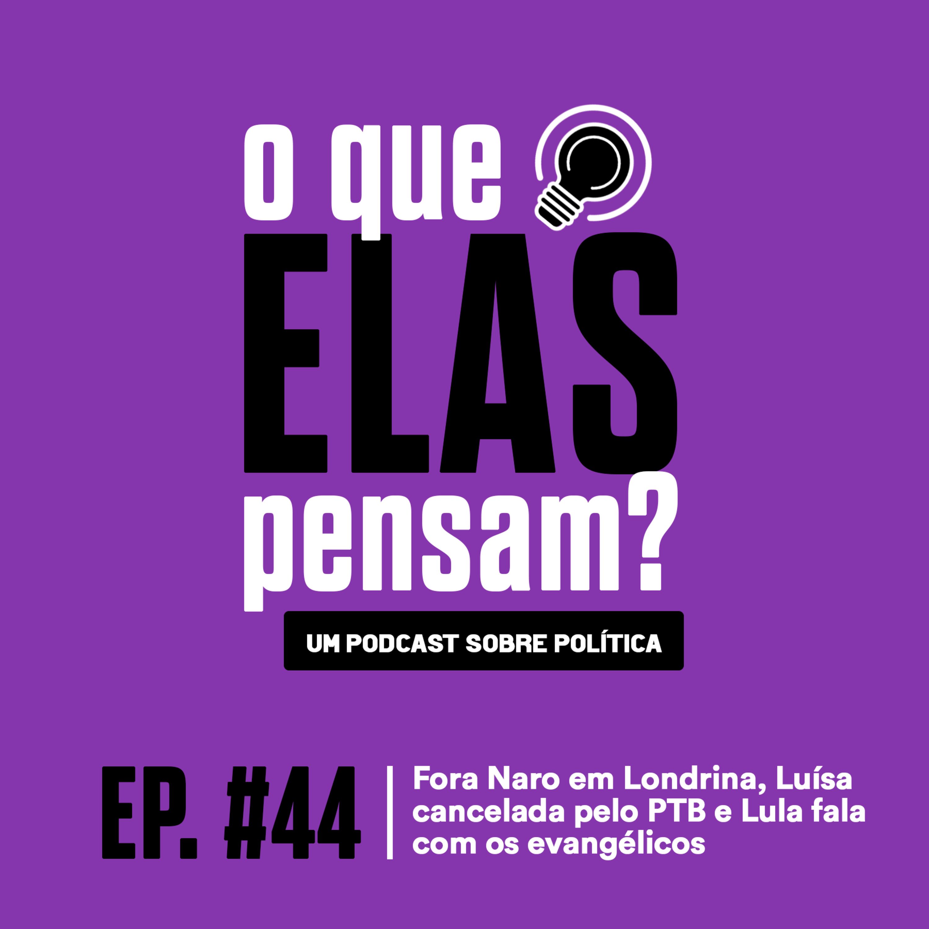 O que elas pensam?