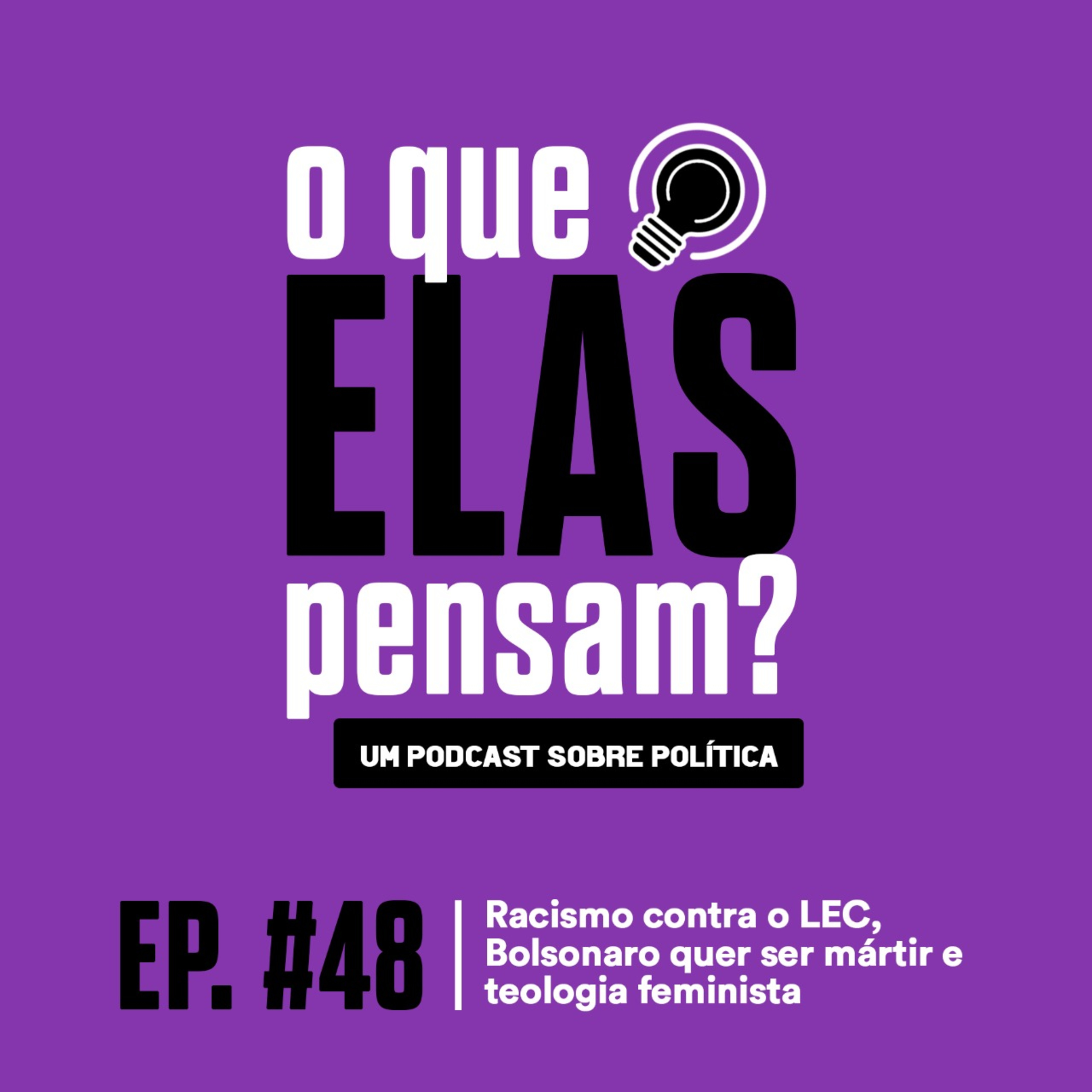 O que elas pensam?