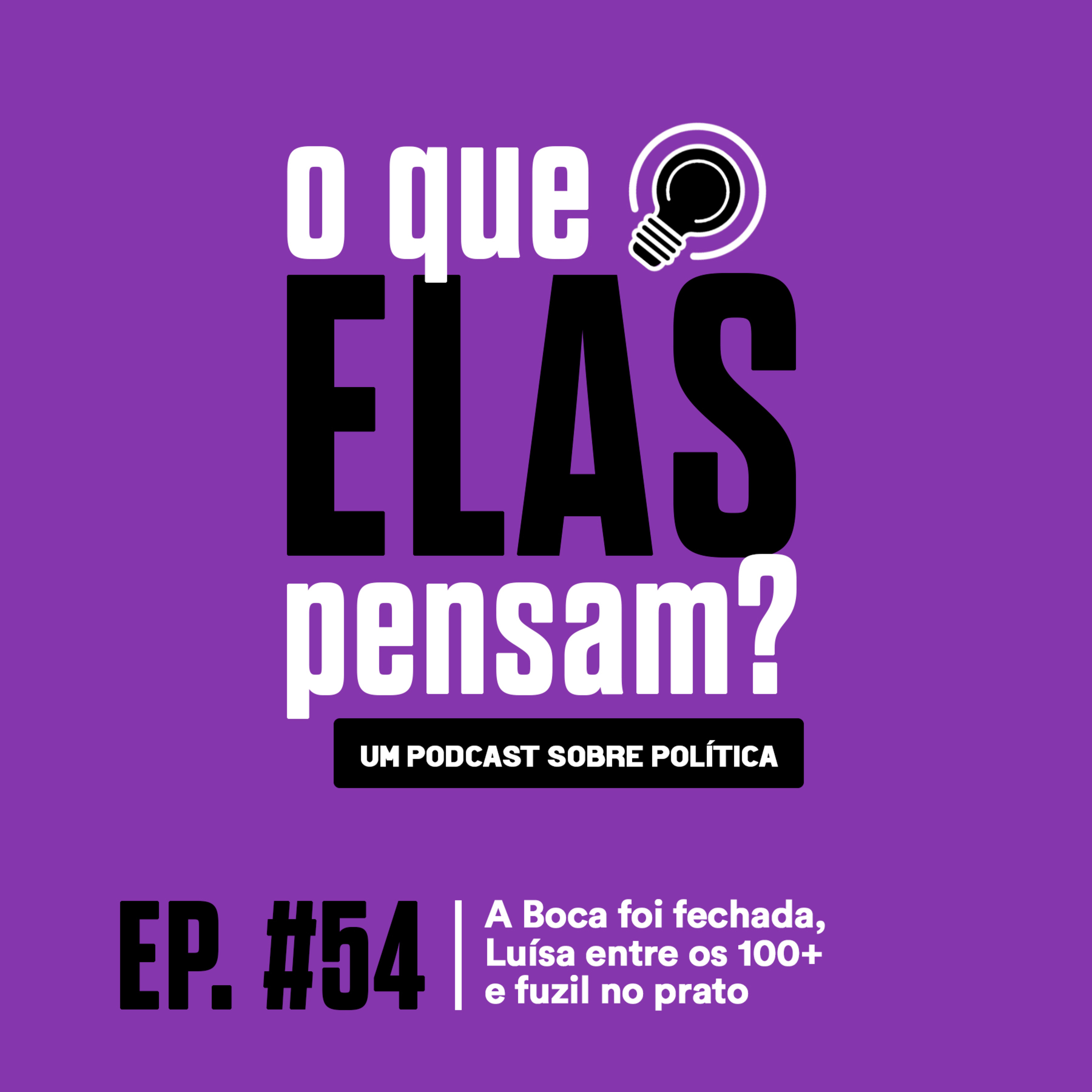 O que elas pensam?