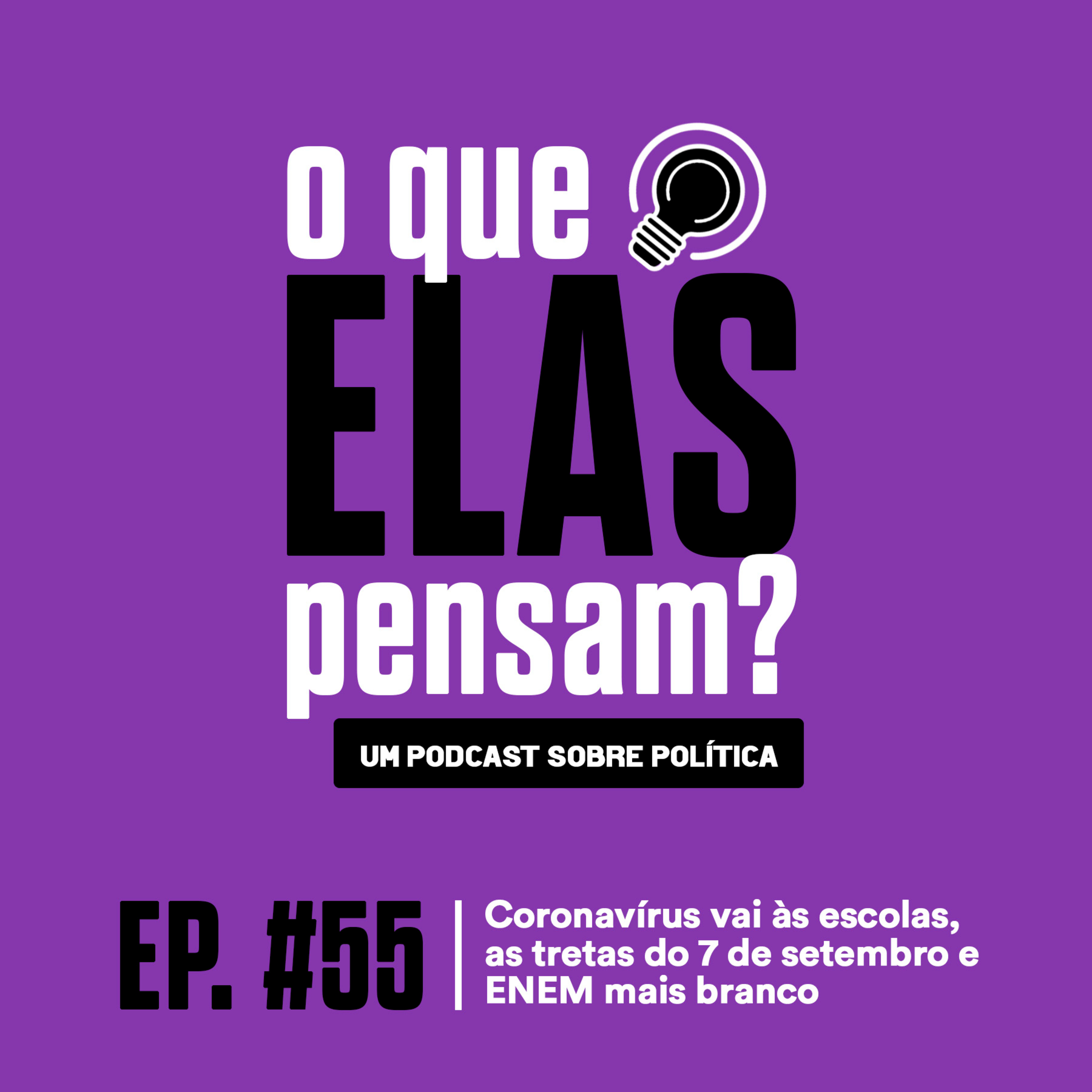 O que elas pensam?
