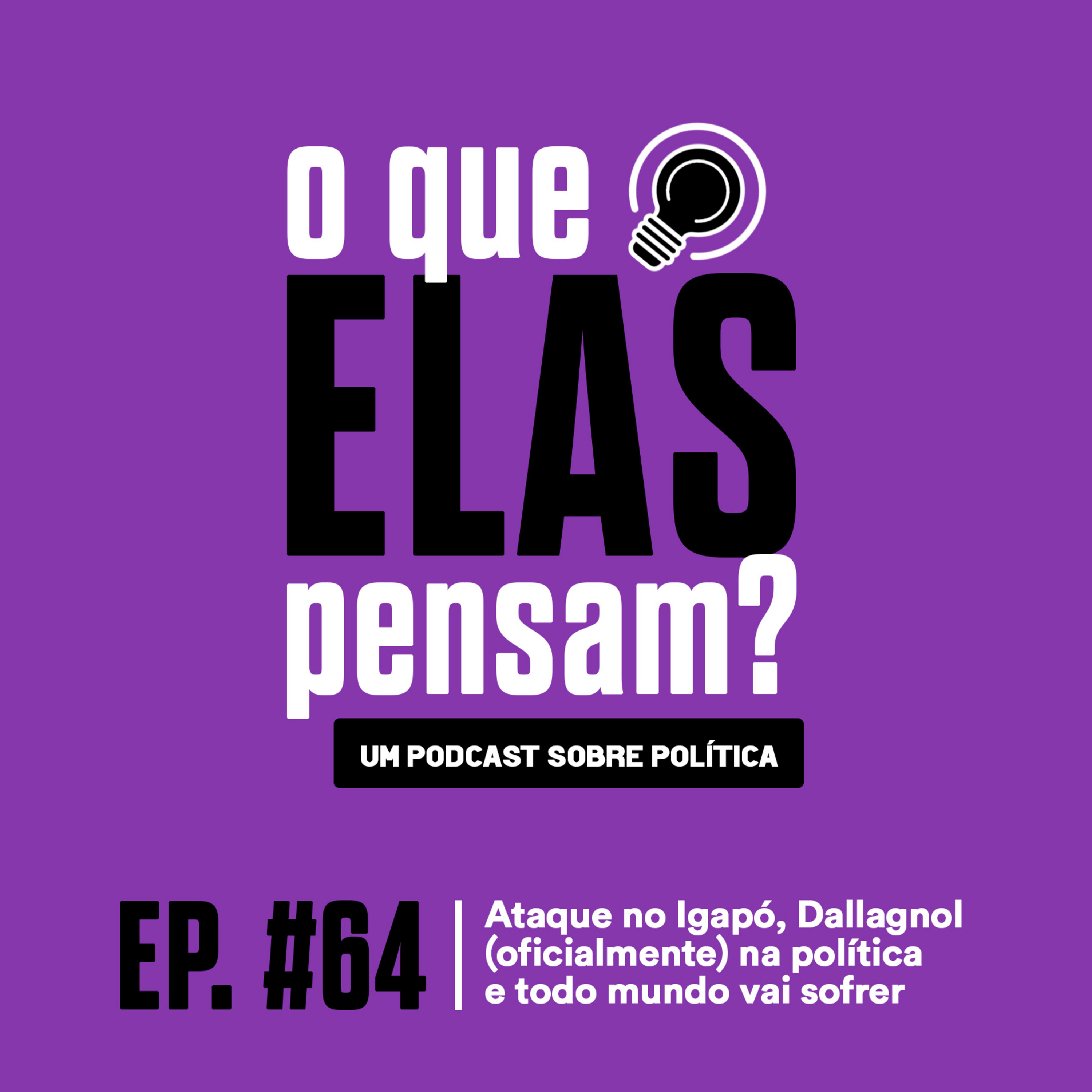 O que elas pensam?