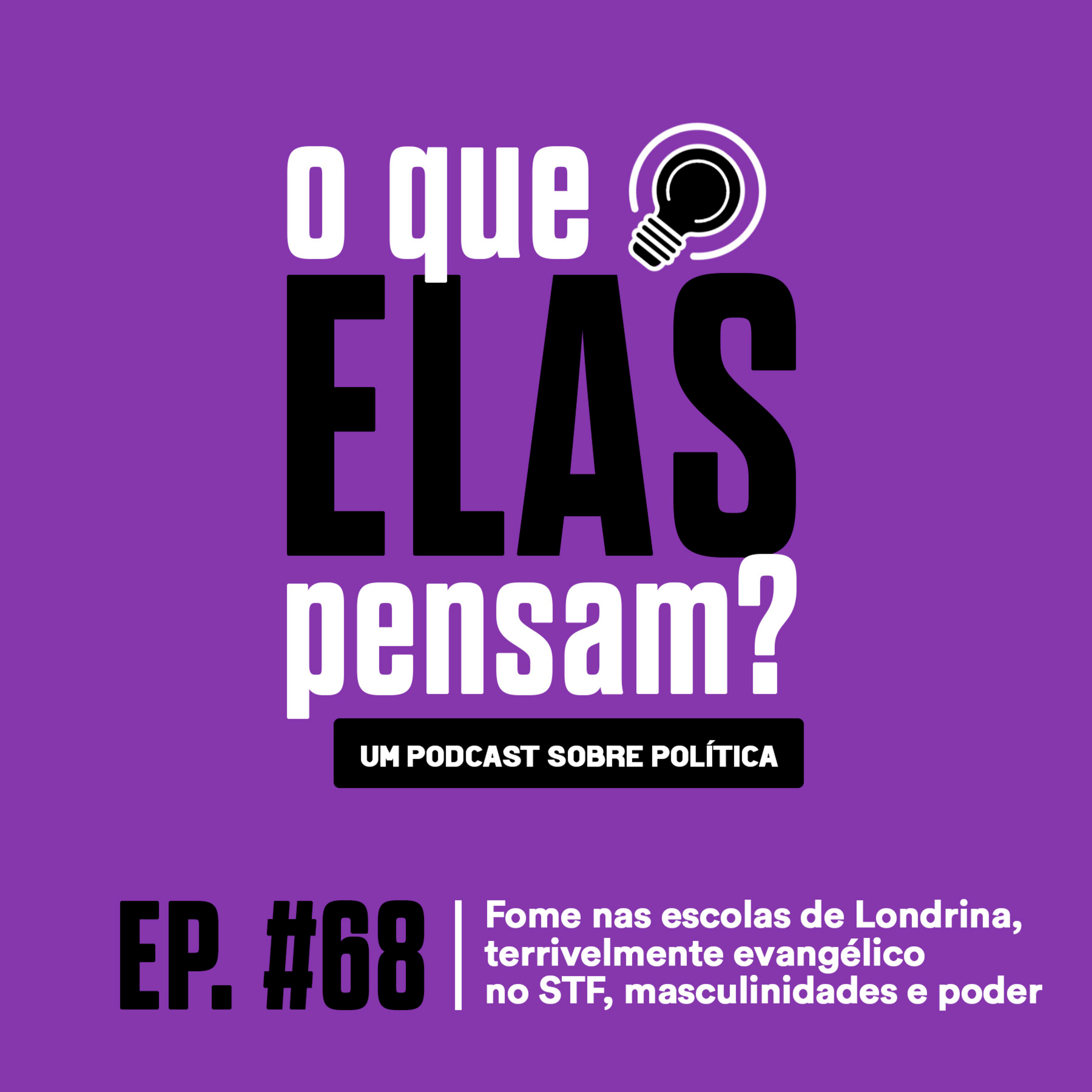 O que elas pensam?