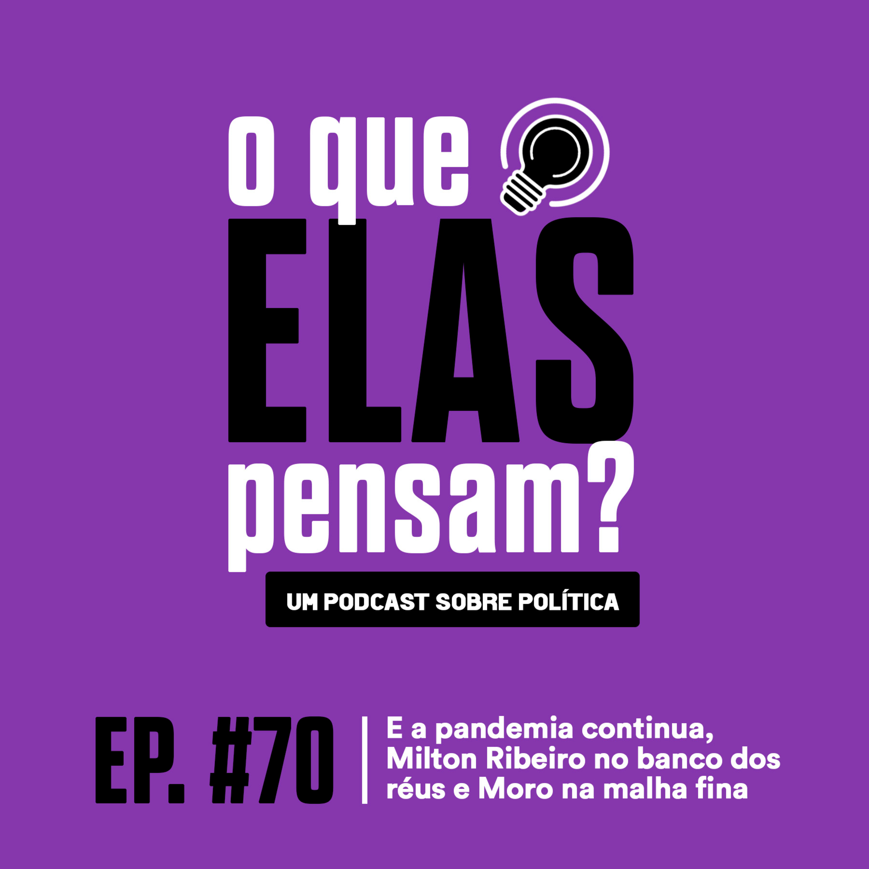 O que elas pensam?