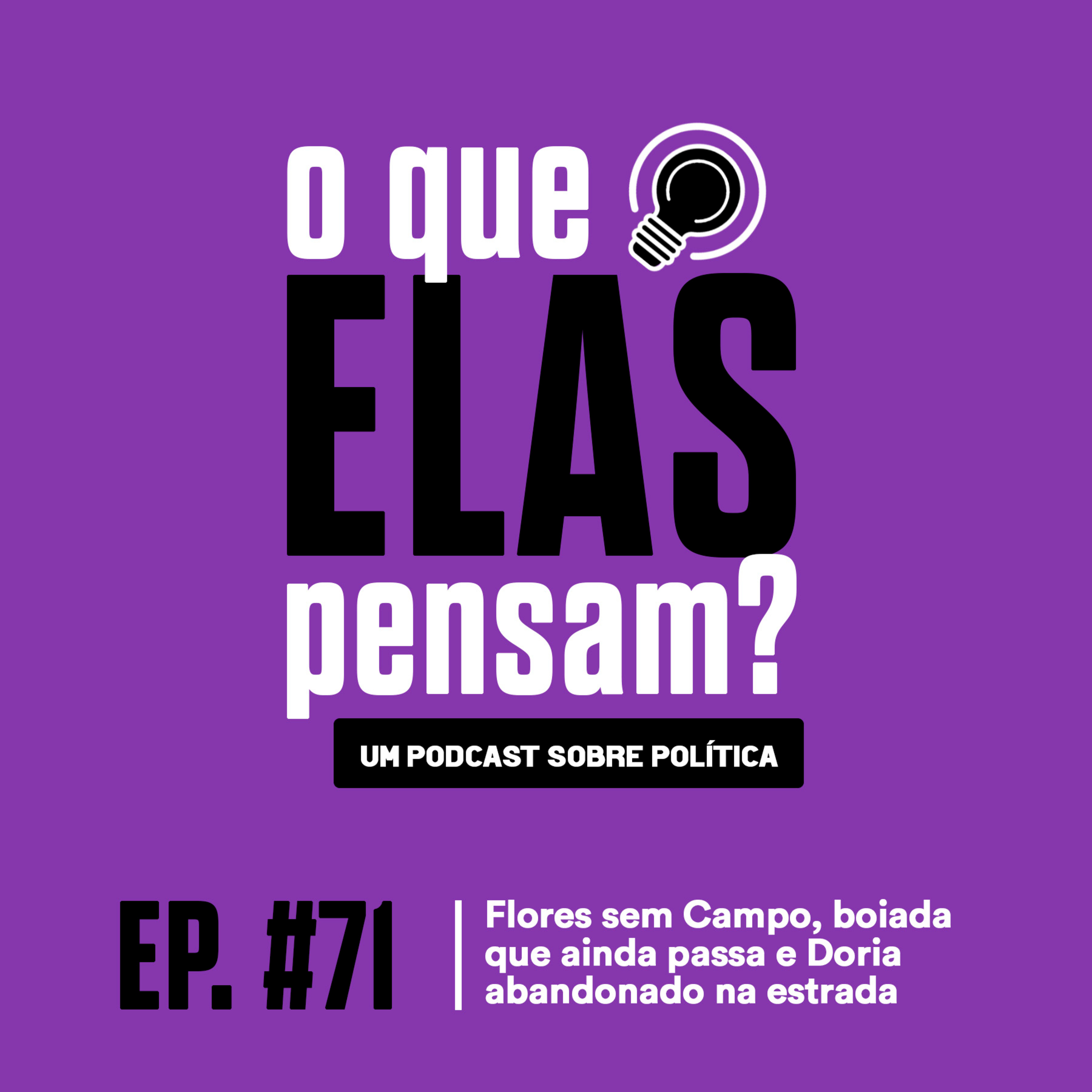 O que elas pensam?