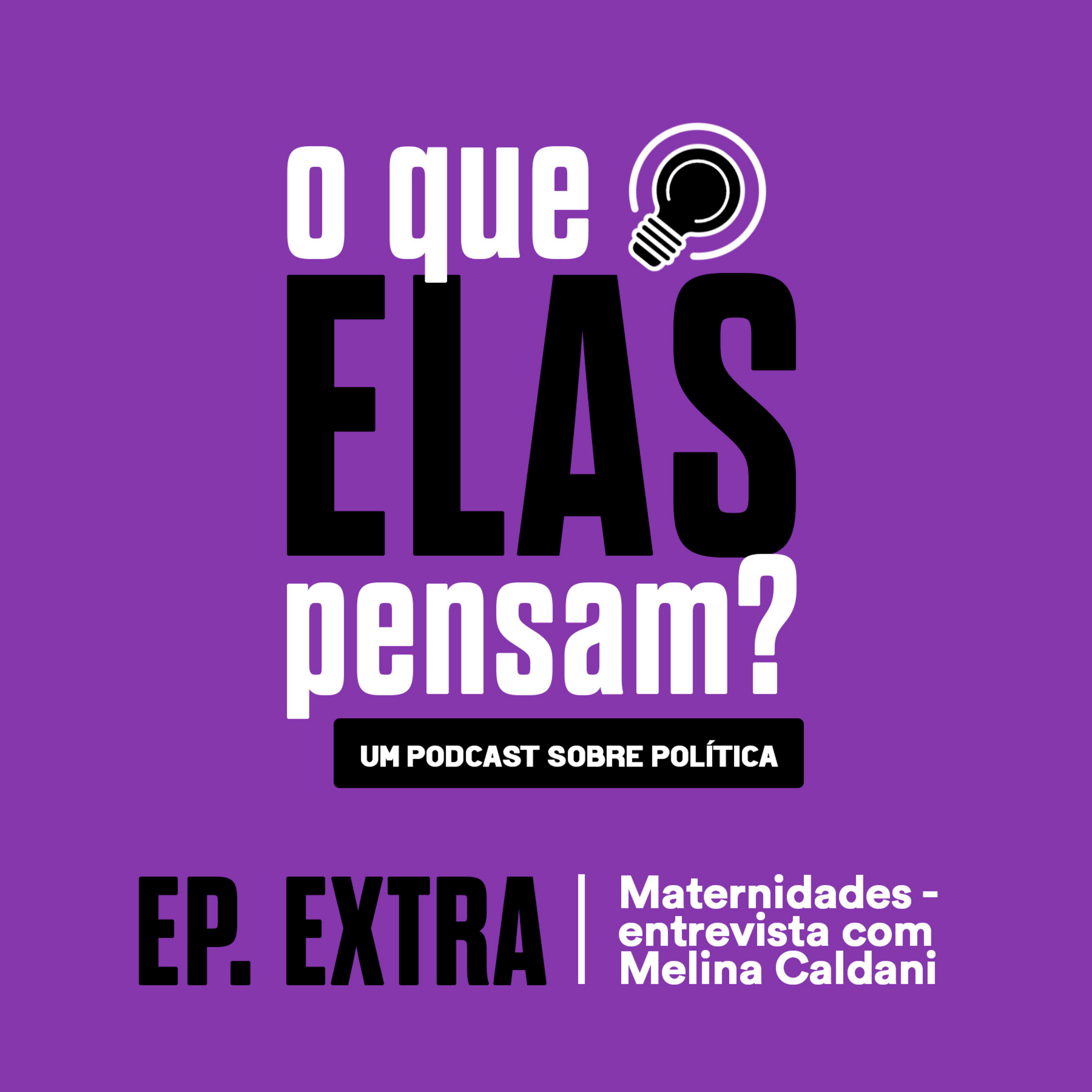 O que elas pensam?