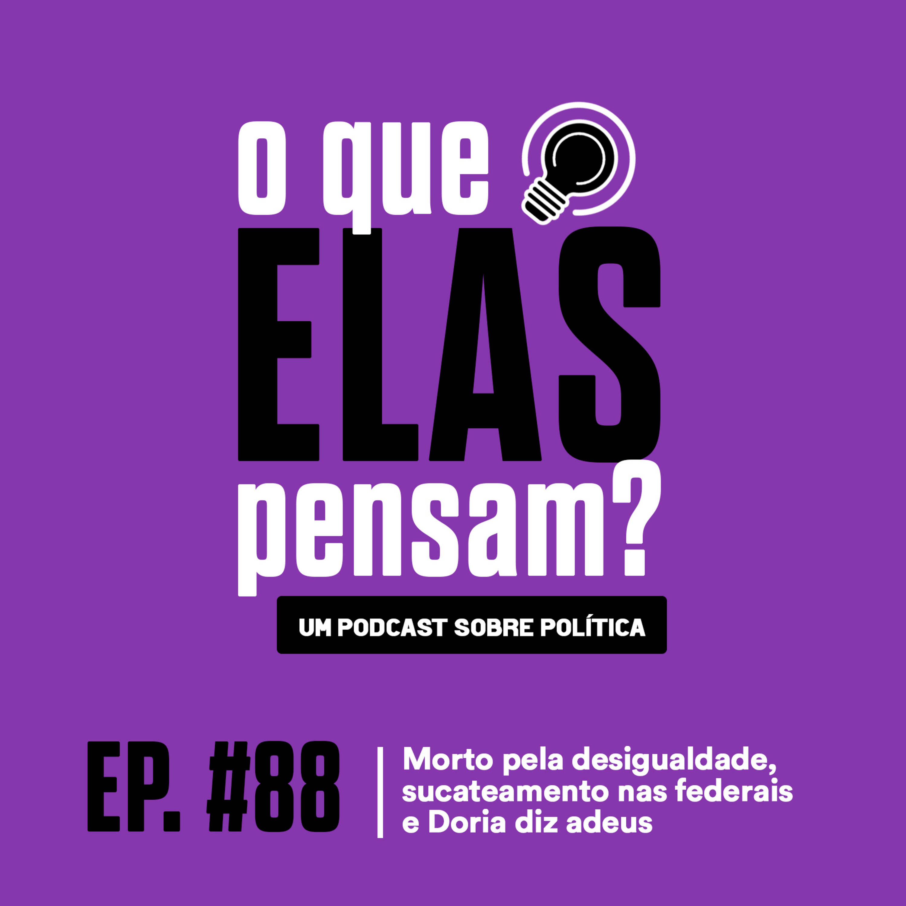 O que elas pensam?