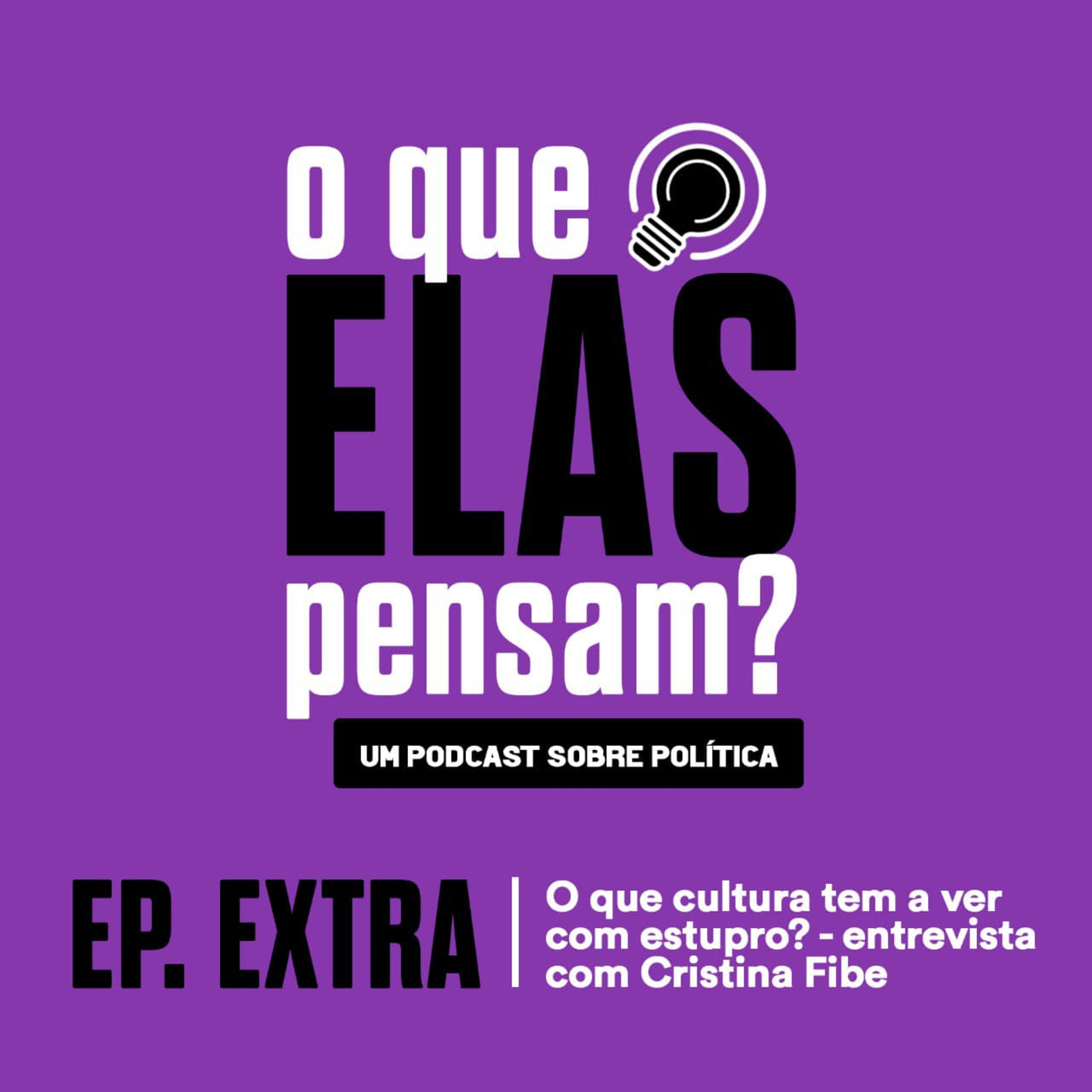 O que elas pensam?