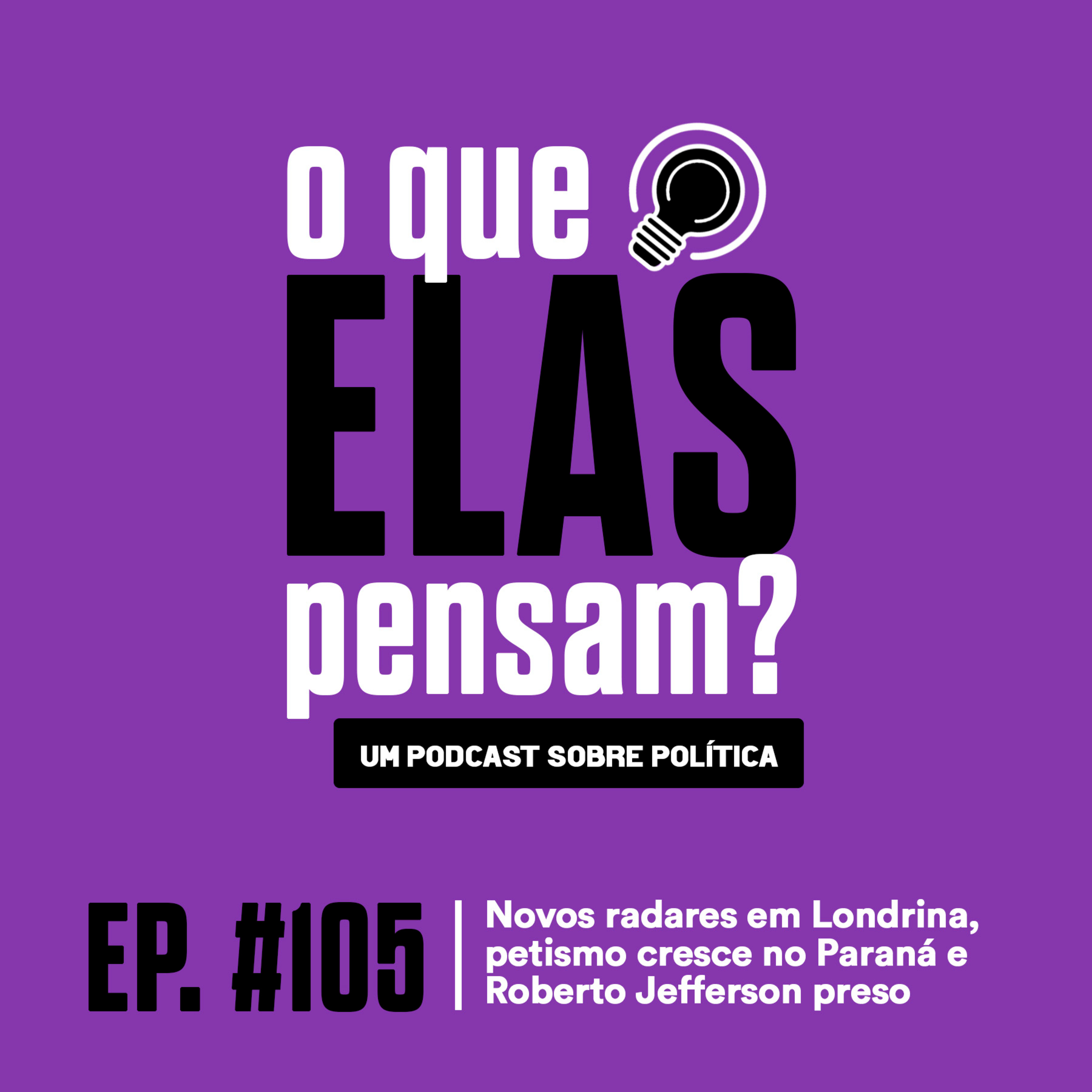 O que elas pensam?