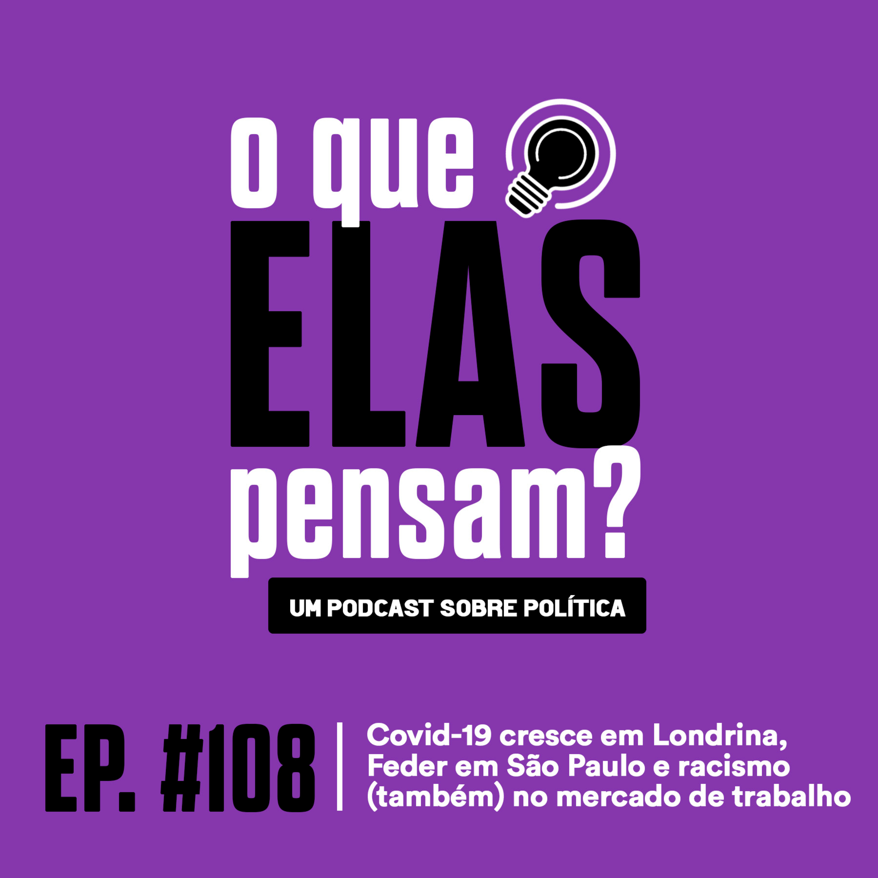 O que elas pensam?