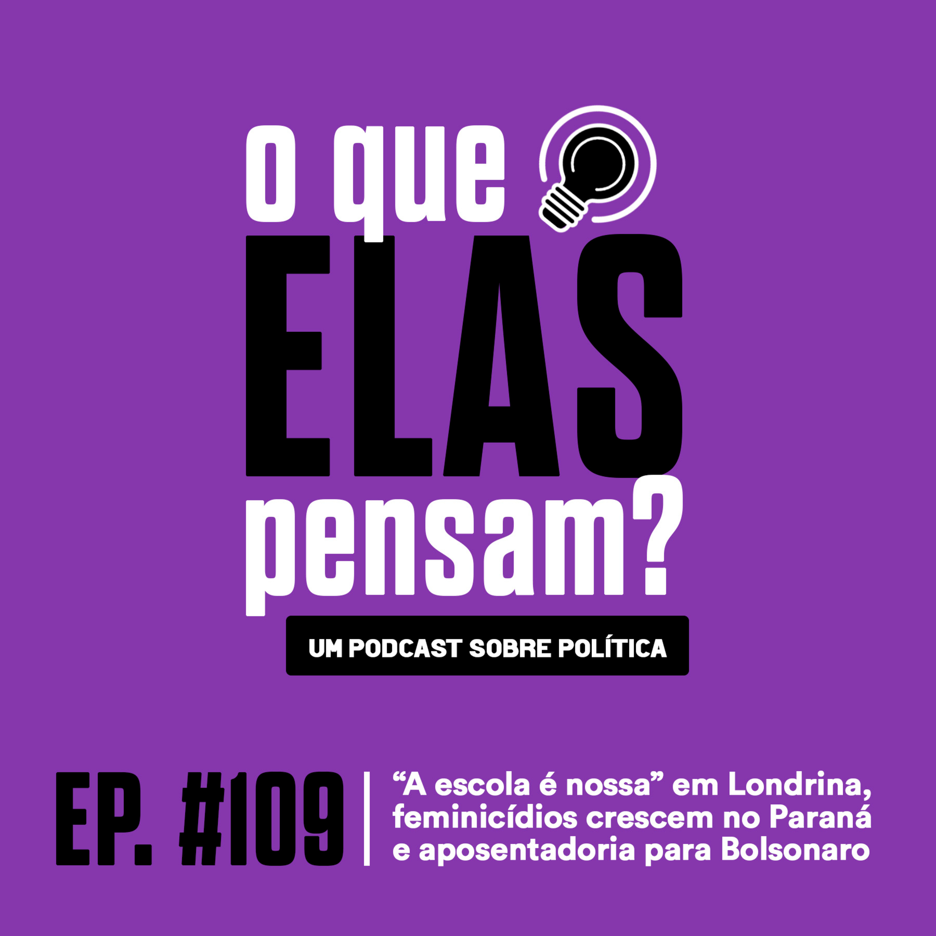 O que elas pensam?