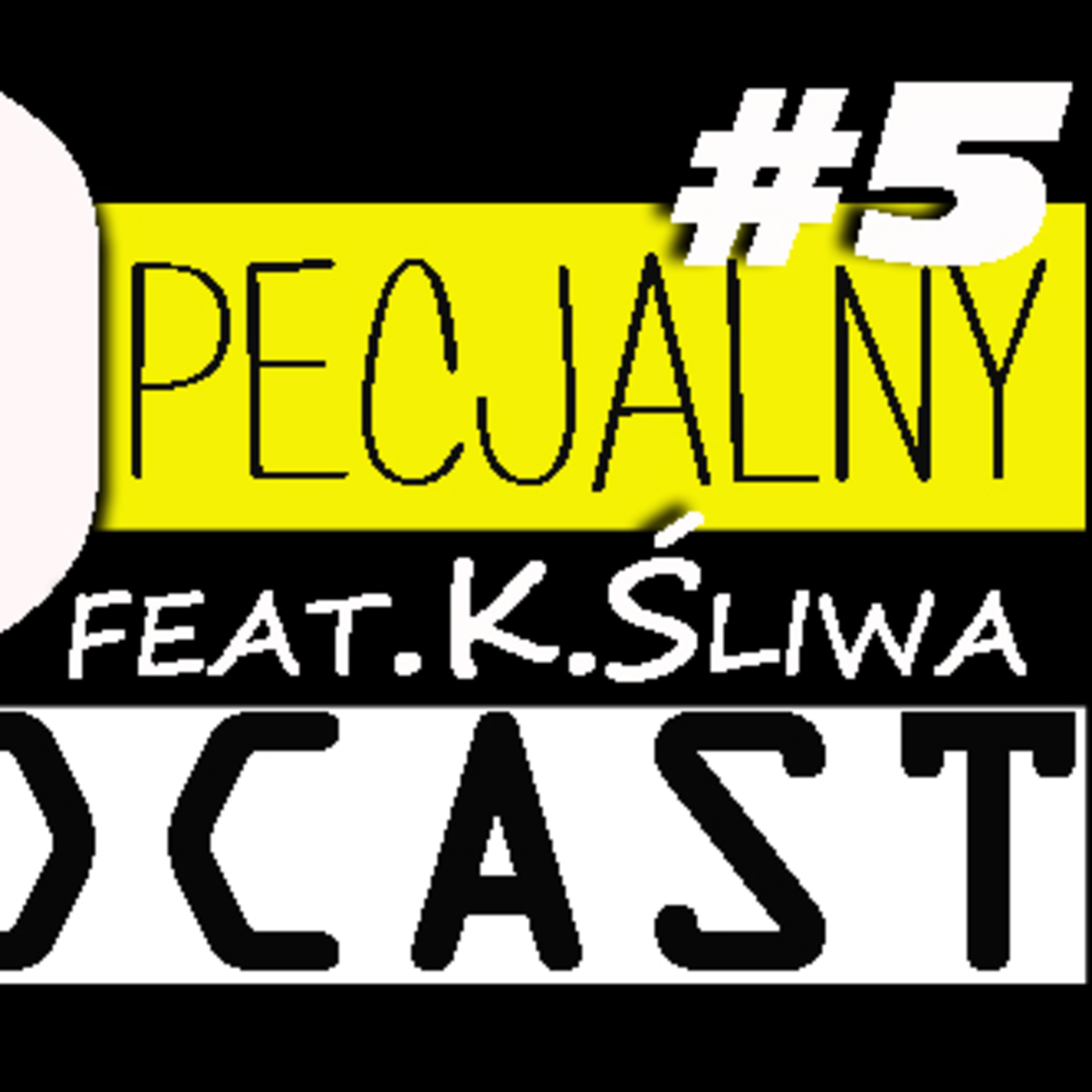 Podcast Specjalny