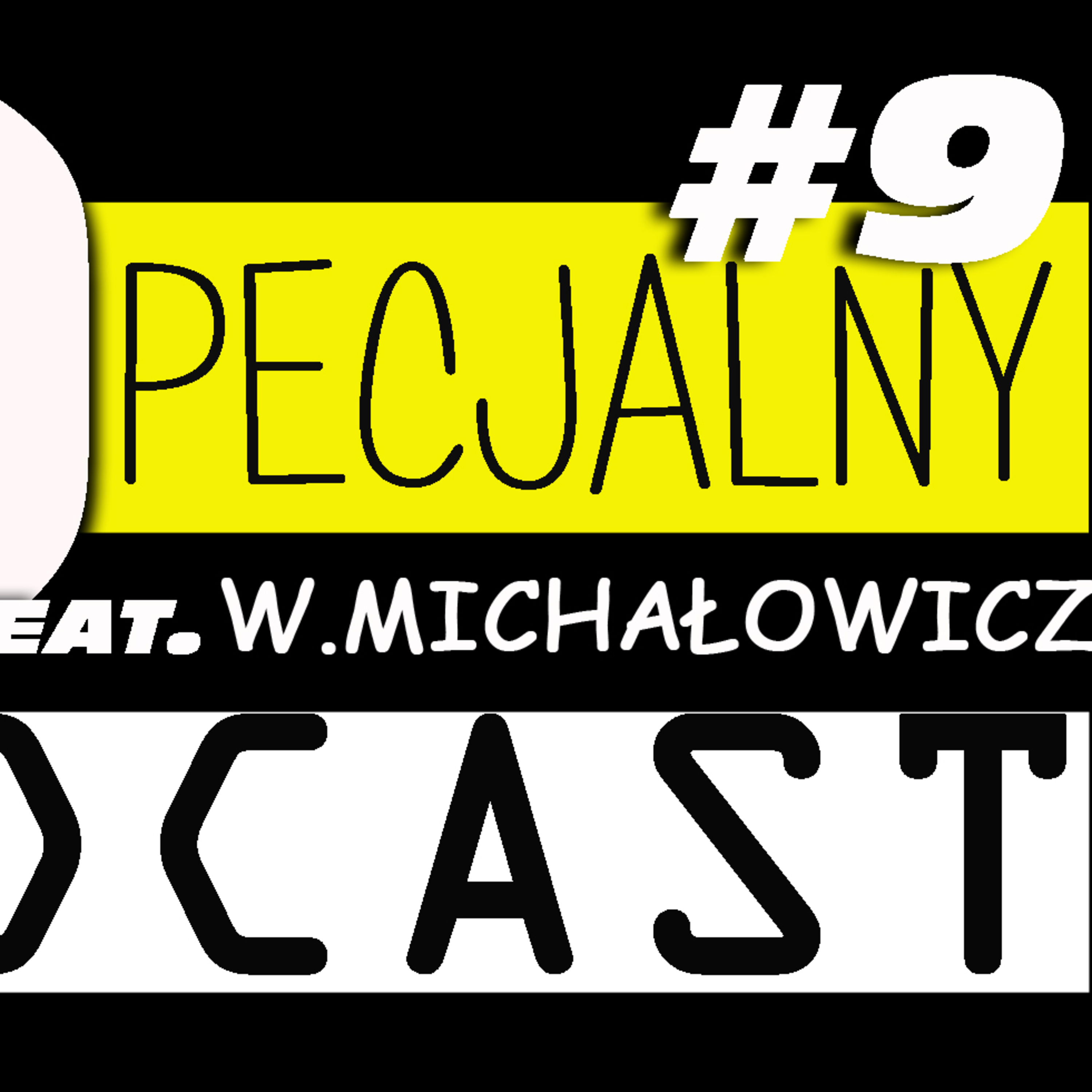 Podcast Specjalny