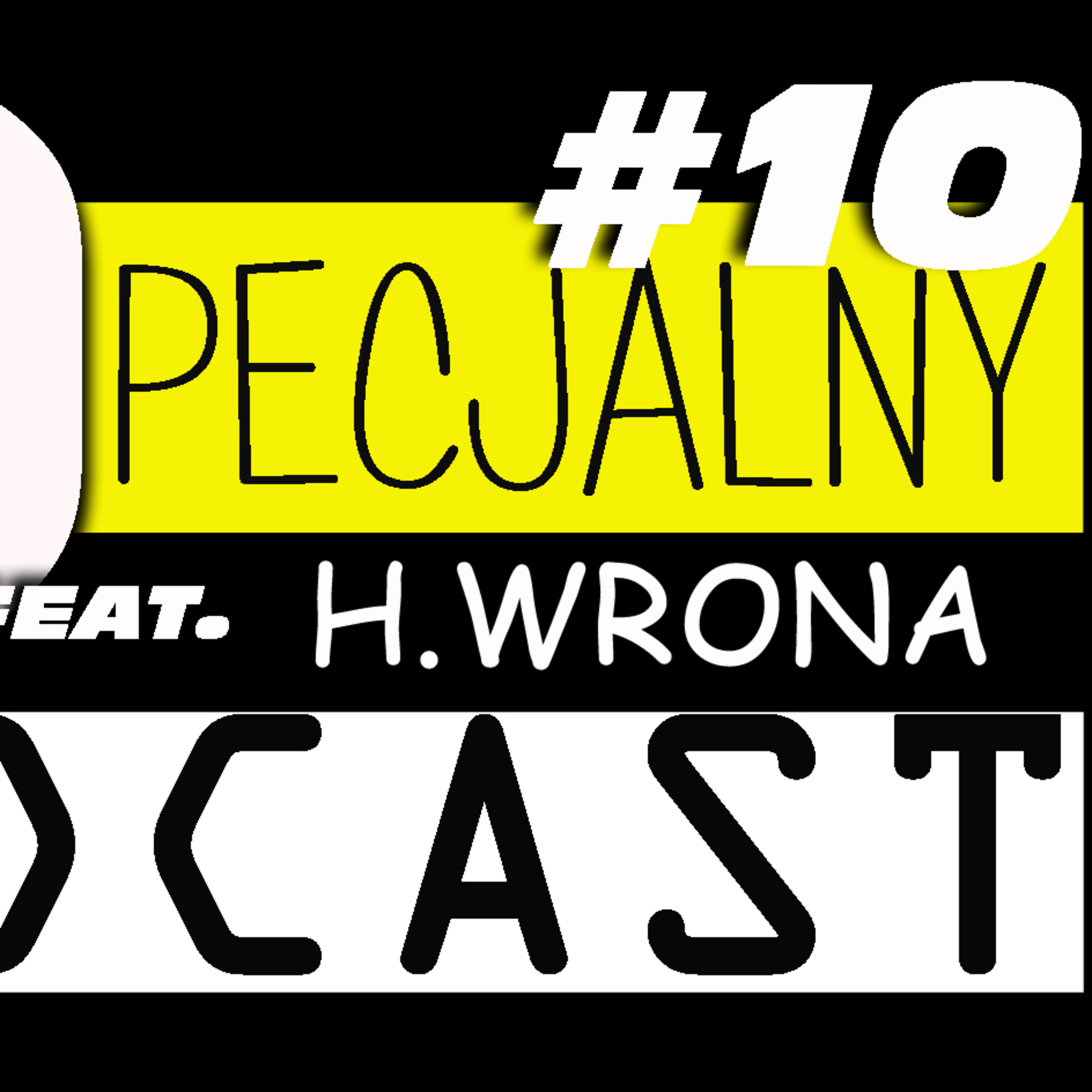 Podcast Specjalny #10 episode artwork