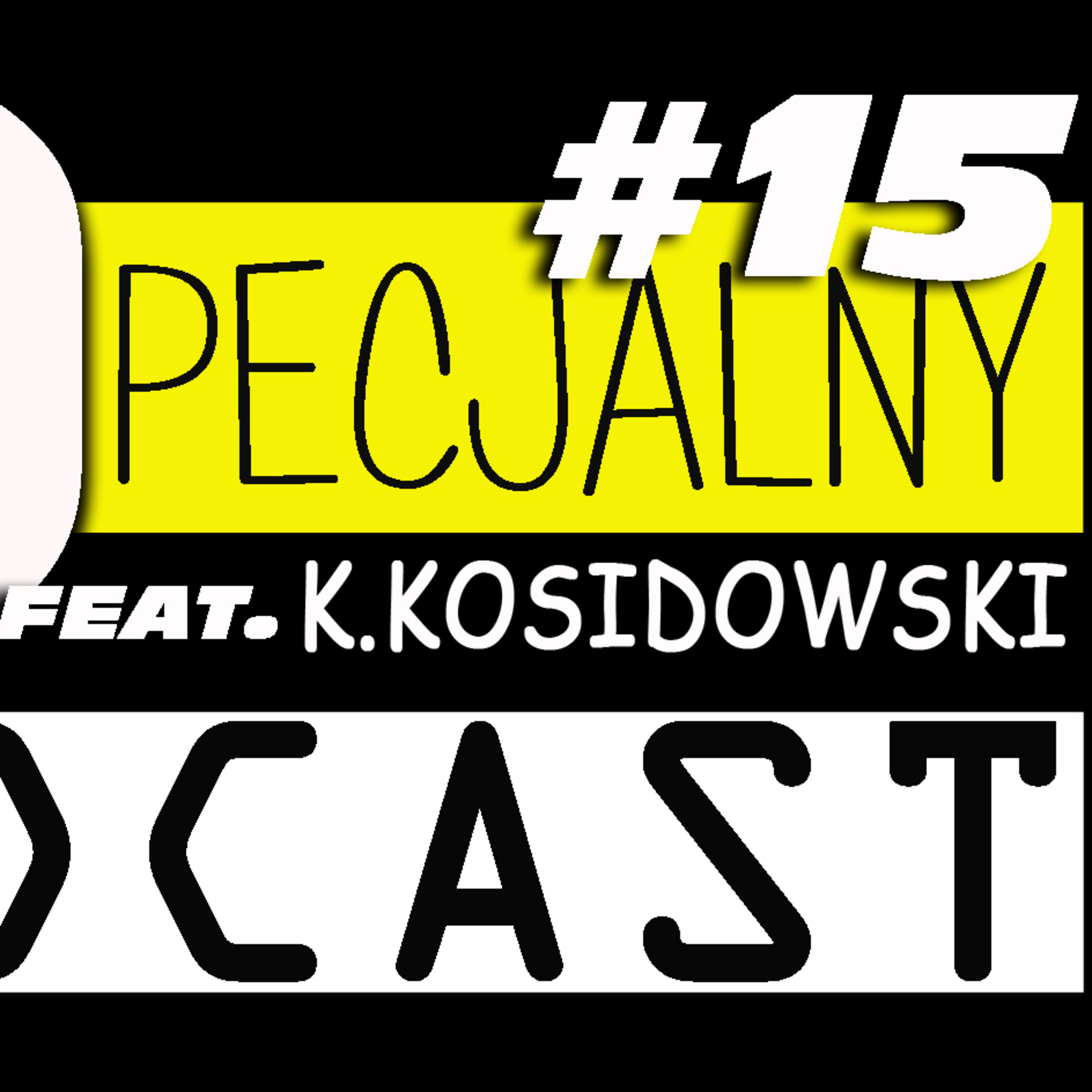 Podcast Specjalny #15 episode artwork