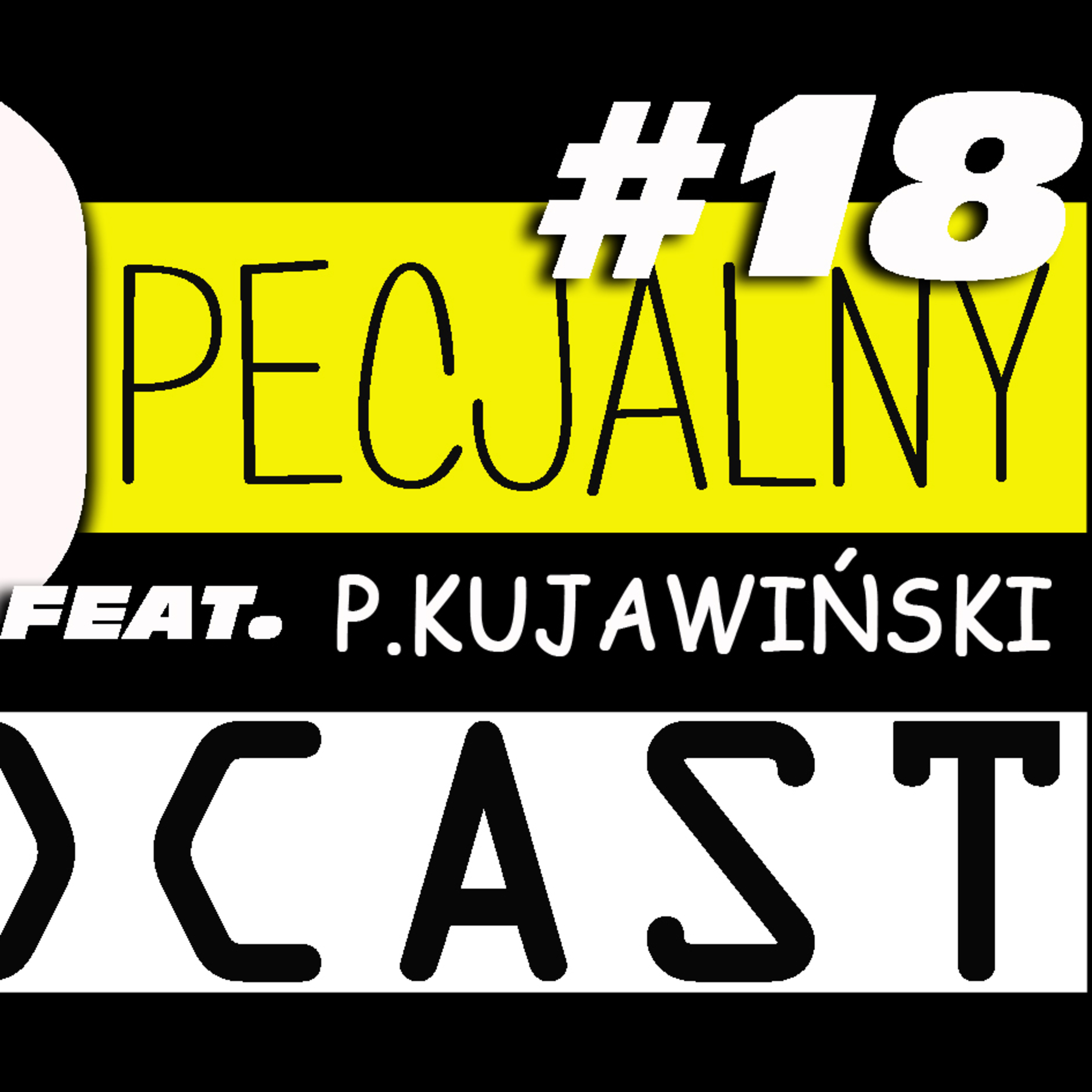 Podcast Specjalny #18 episode artwork