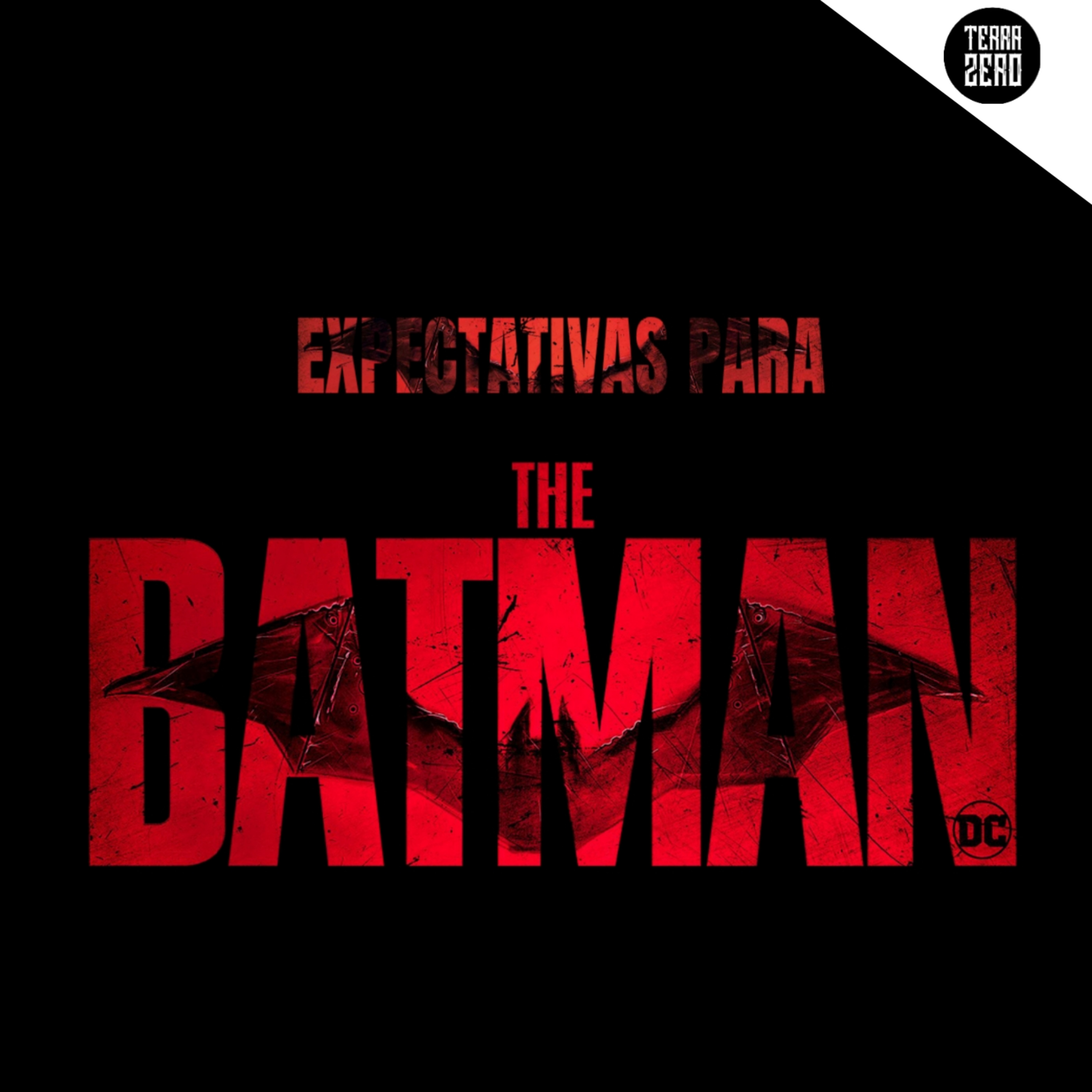 B.G Cast#02 - Nossas expectativas para The Batman  episode artwork