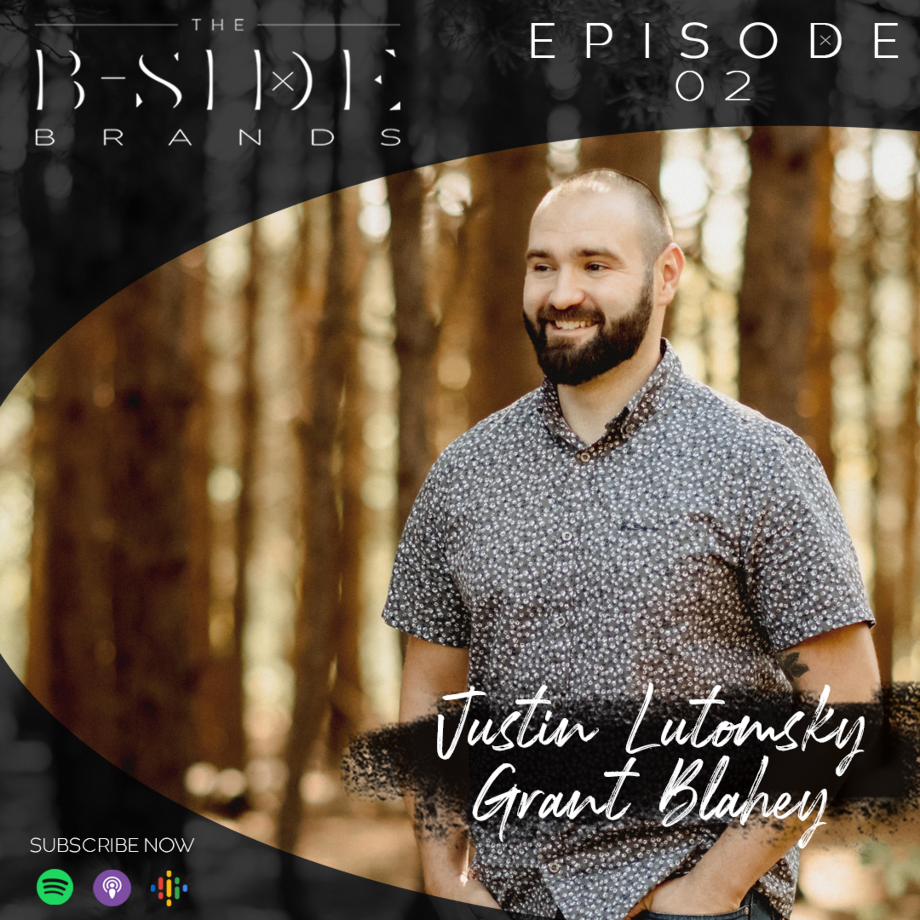 #002 Pilot Part 2 — Justin & Grant