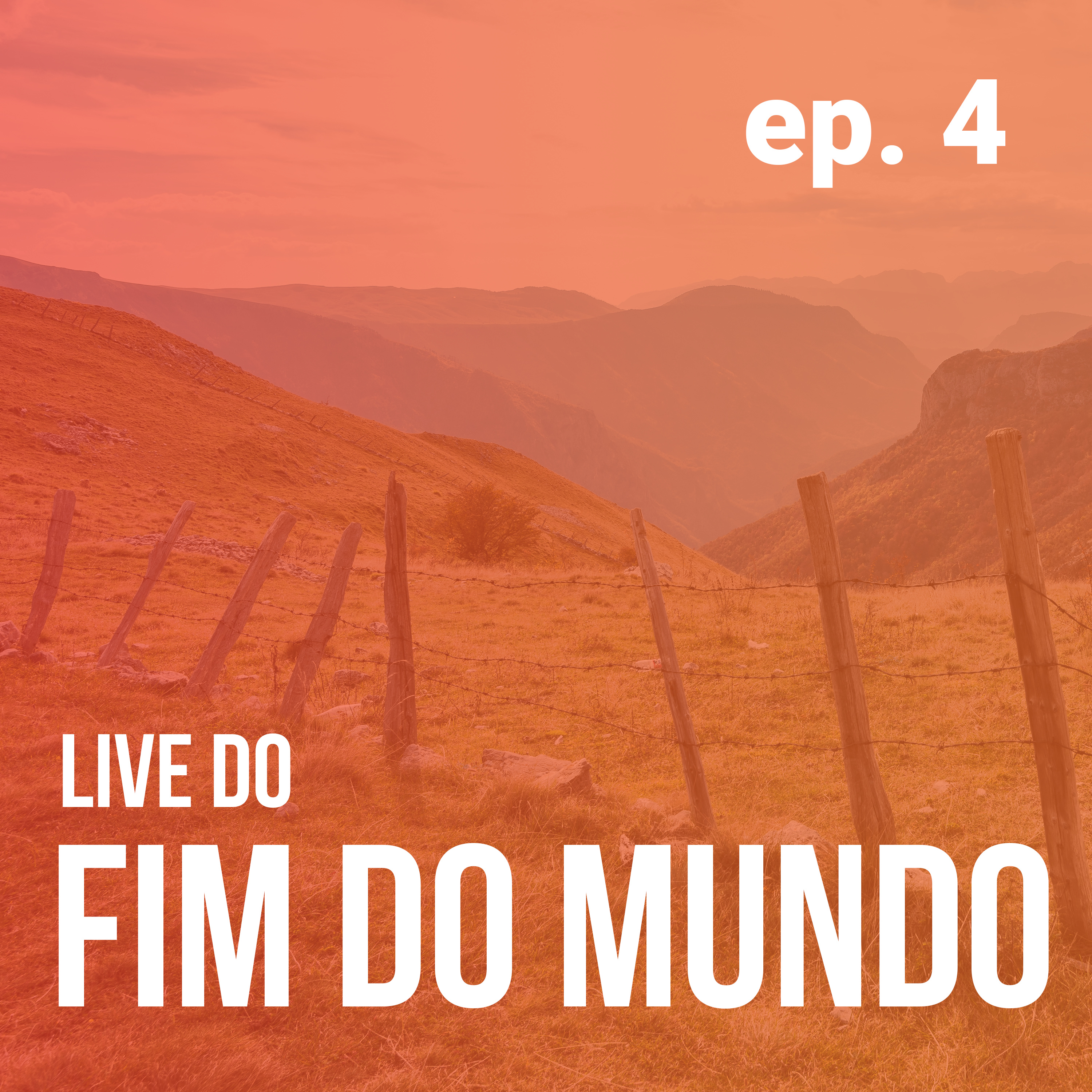 Live do Fim do Mundo em podcast!