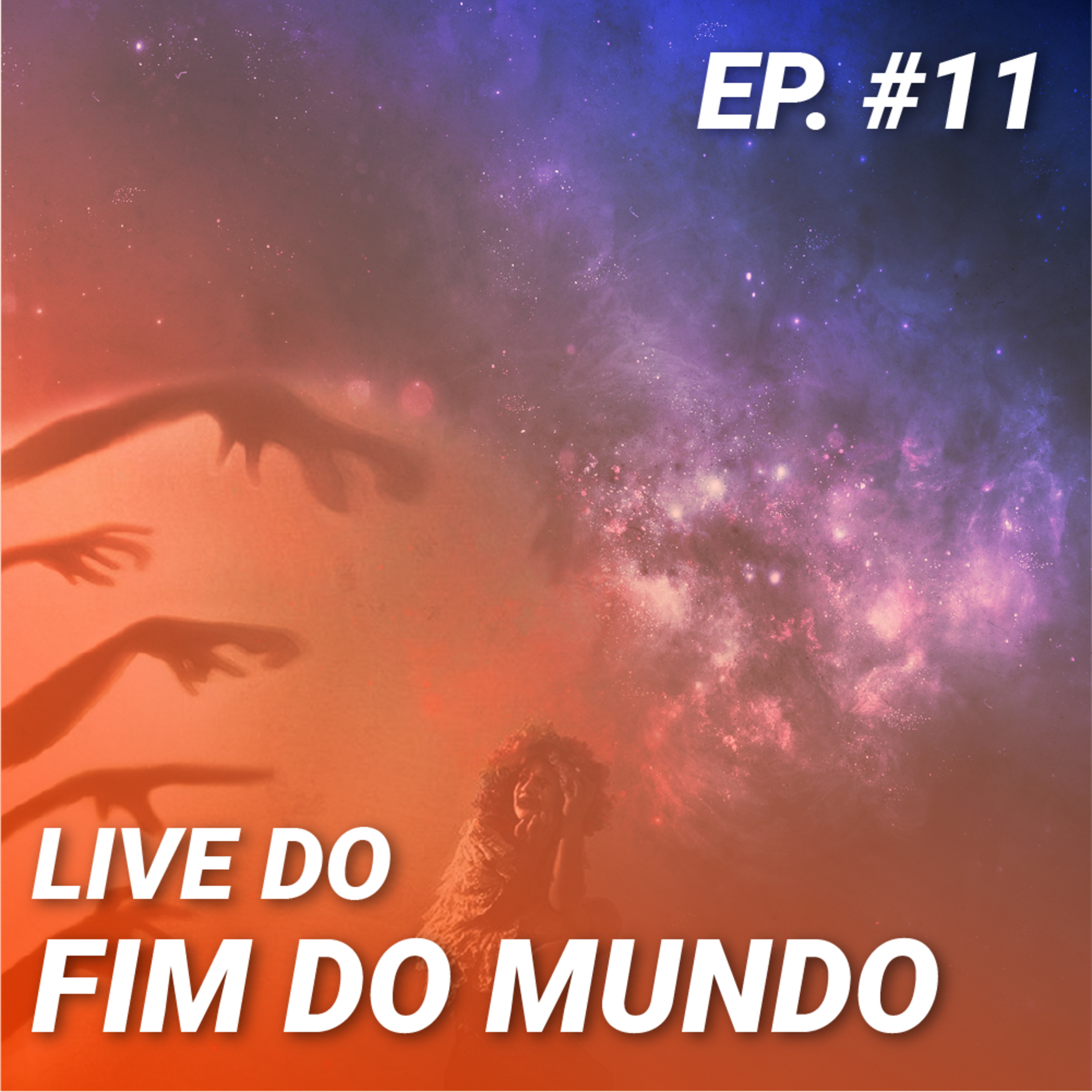 Live do Fim do Mundo em podcast!