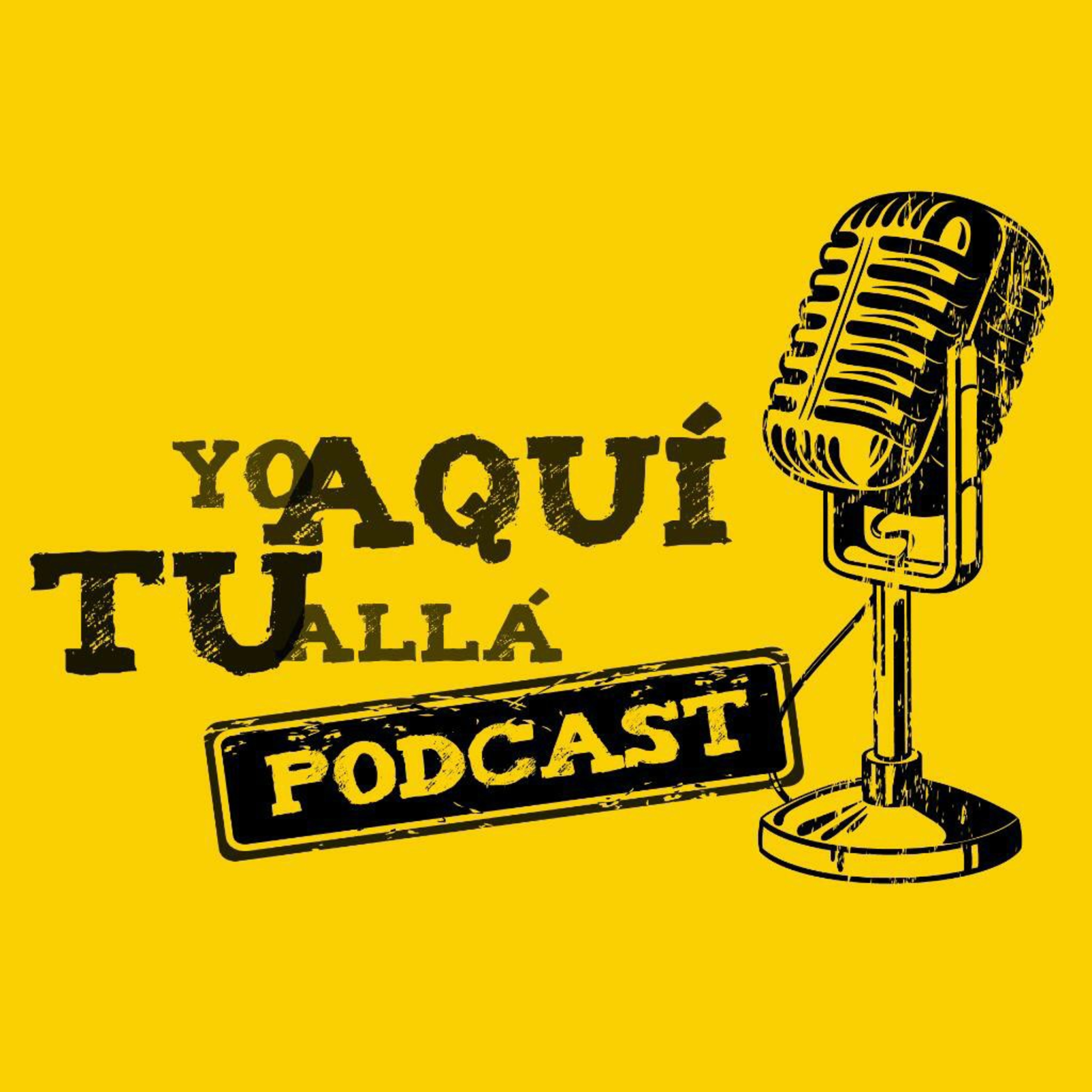 Yo aquí, tú allá