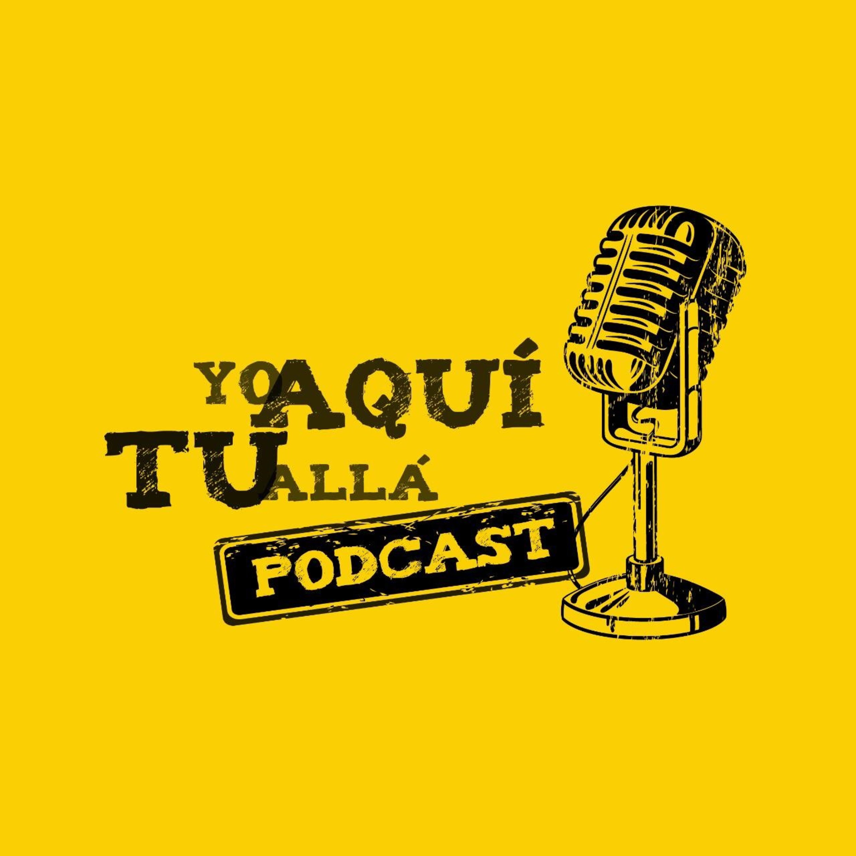 Yo aquí, tú allá
