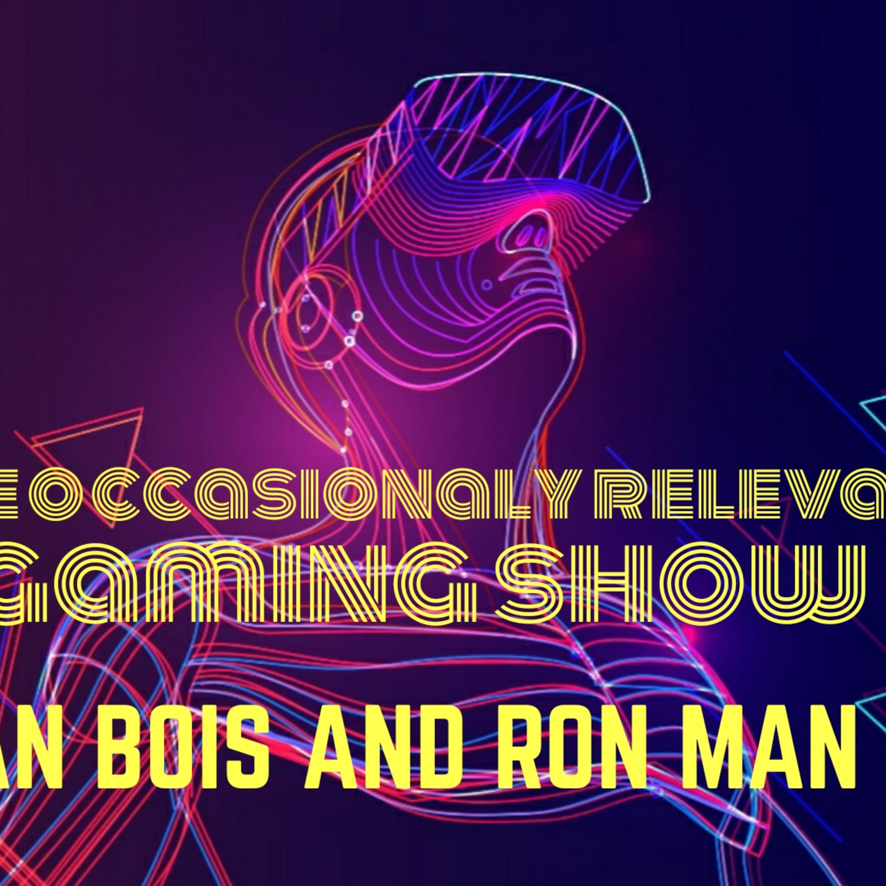 The Occasionally Relevant Gaming Show