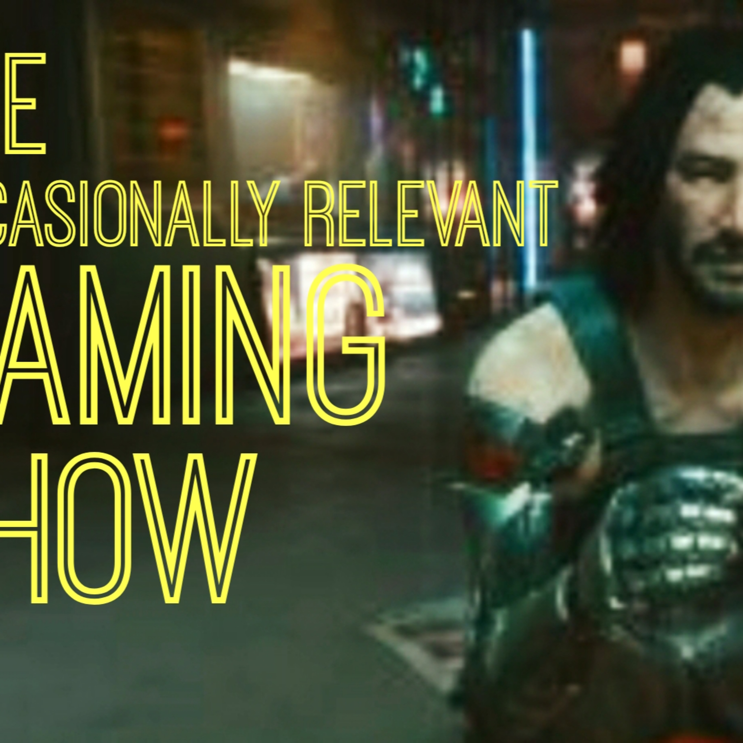 The Occasionally Relevant Gaming Show