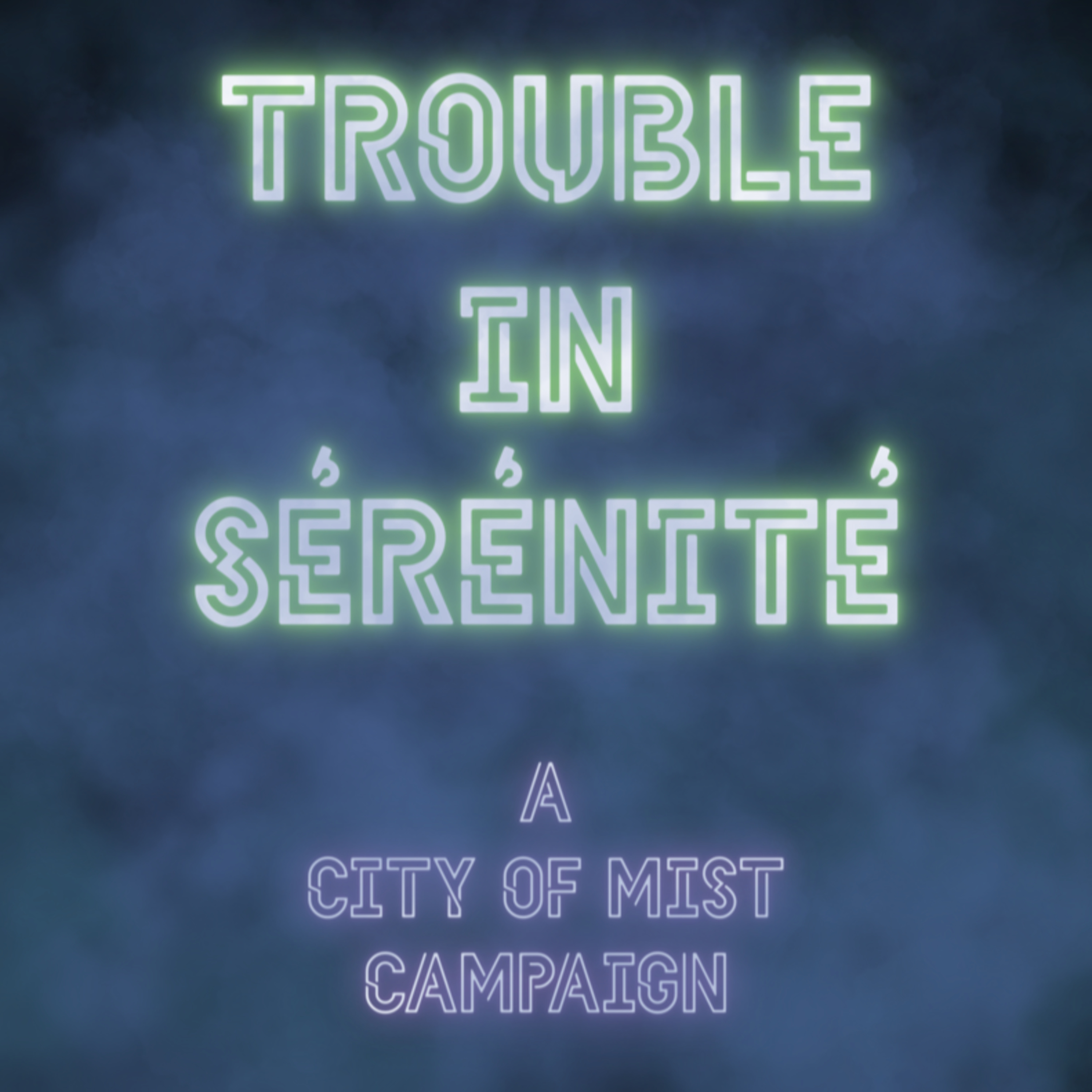 Trouble in Sérénité: New Beginnings-Session 4 episode artwork