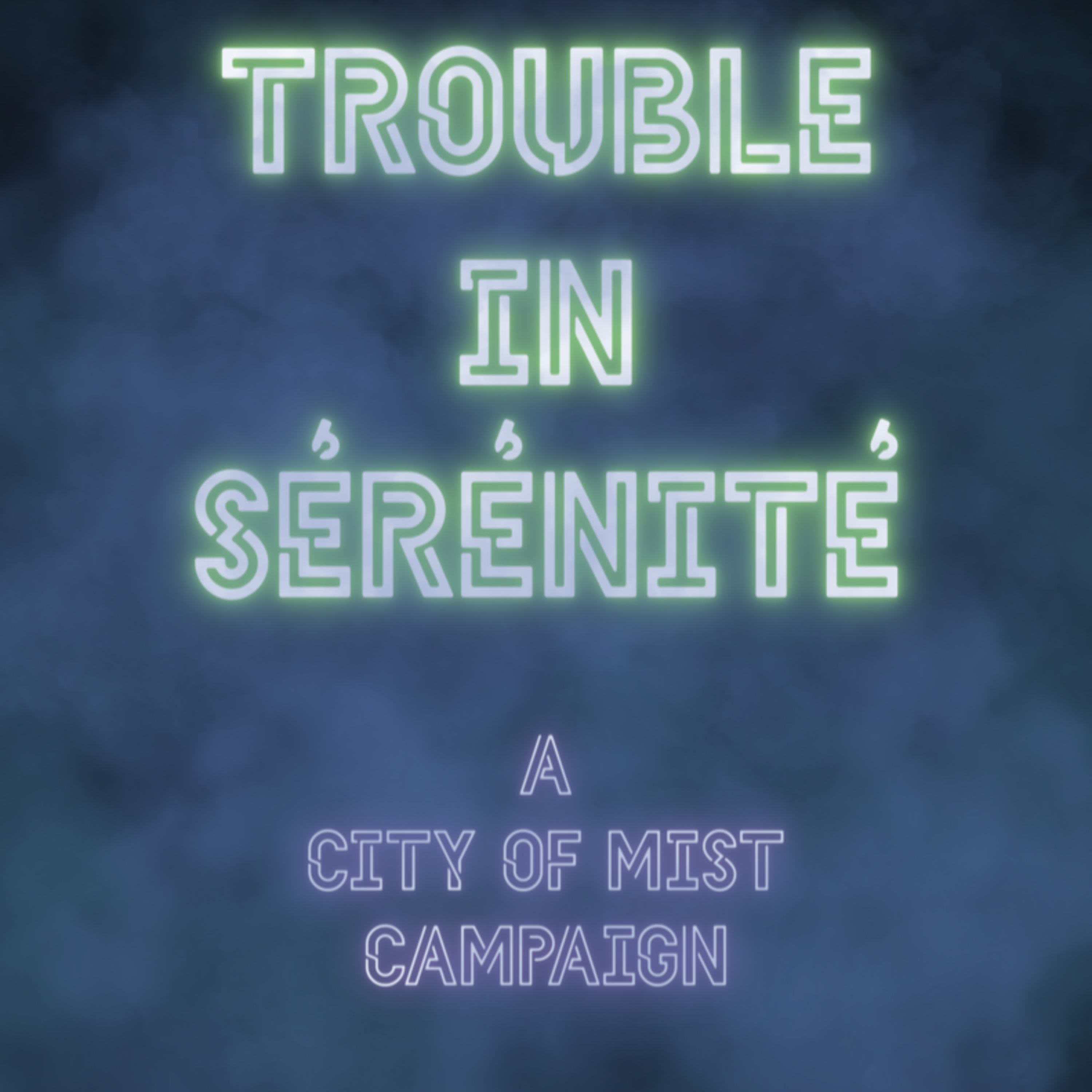 Trouble in Sérénité: City on Fire-Session 3 episode artwork