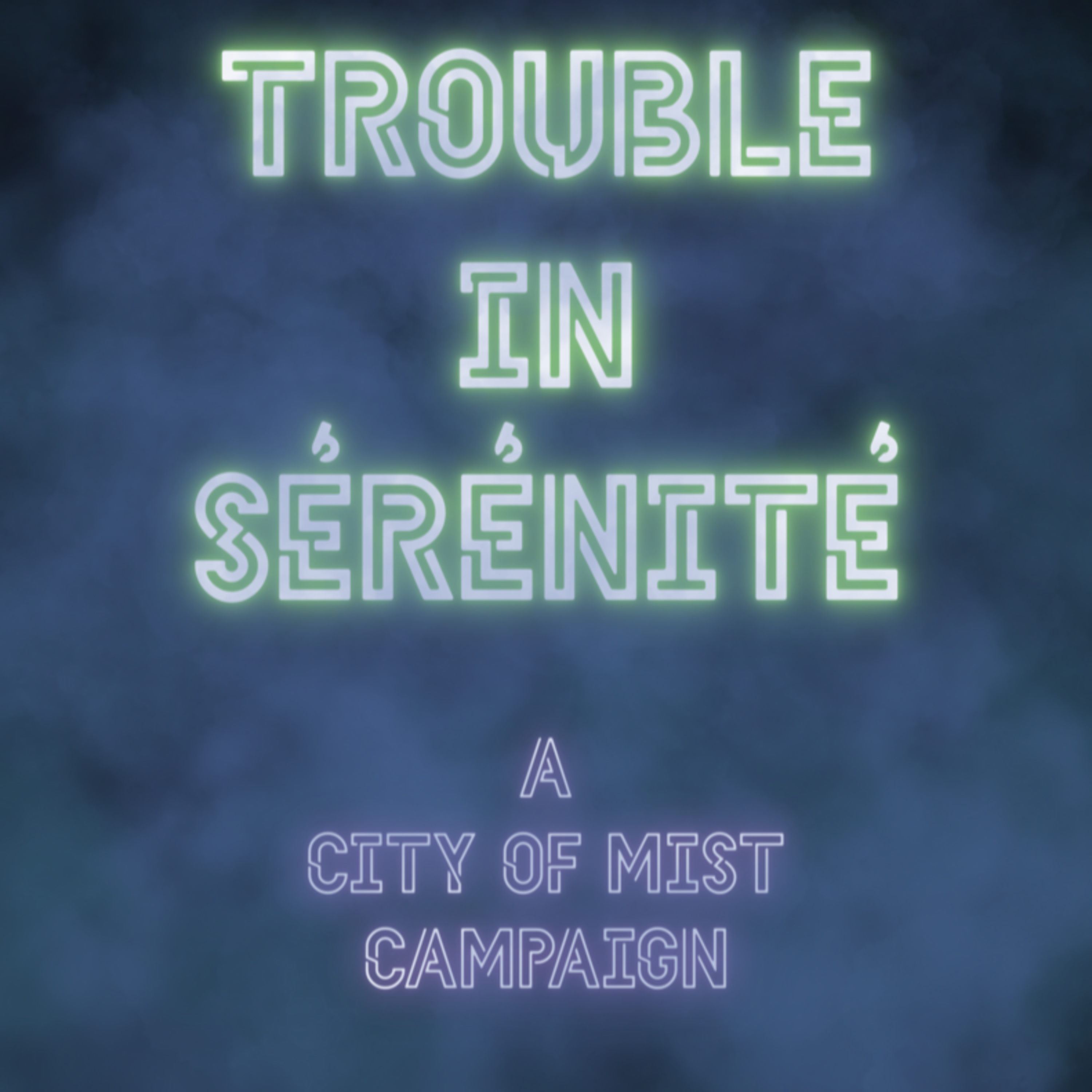 Trouble in Sérénité: City on Fire-Session 4 episode artwork