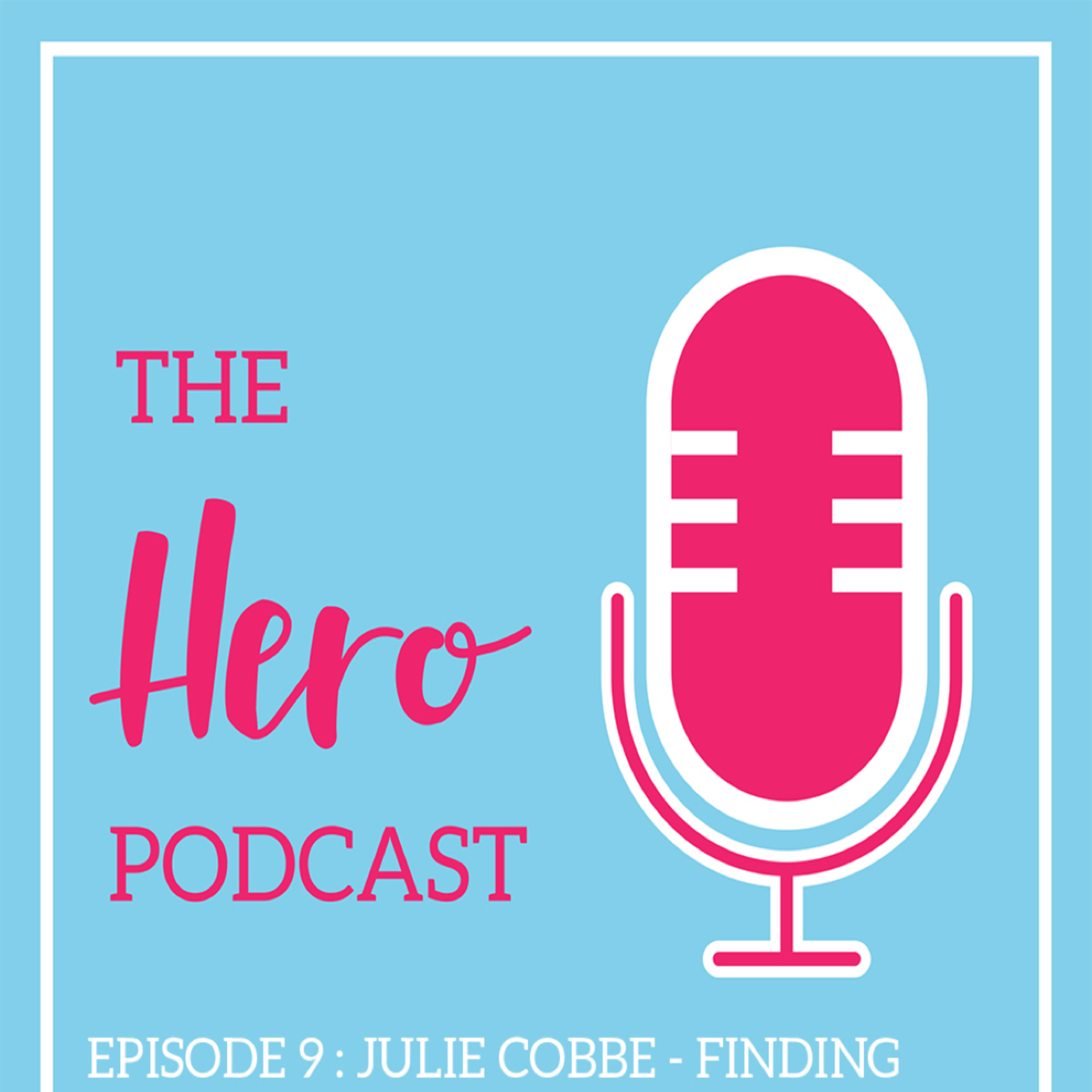 The Hero Podcast