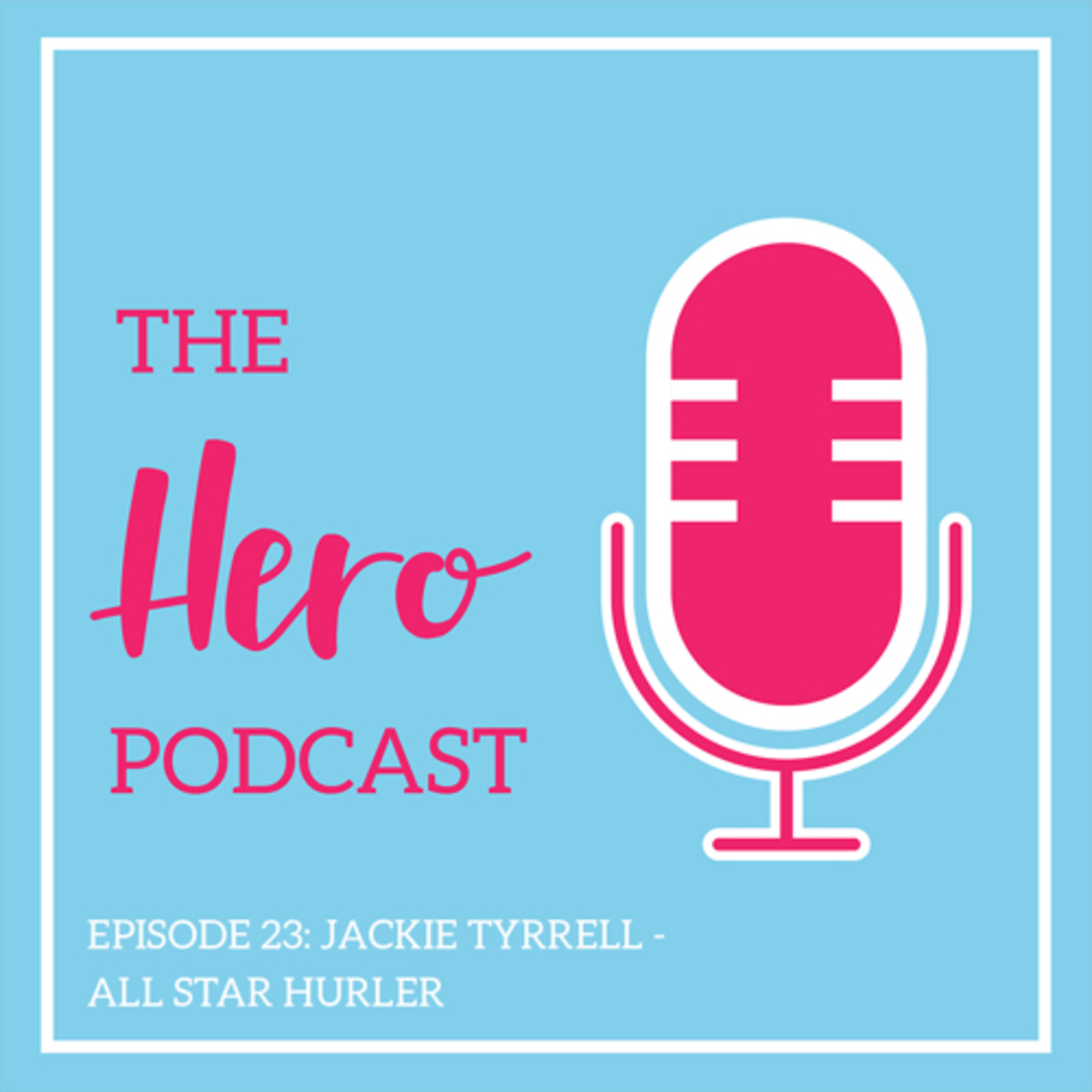 The Hero Podcast
